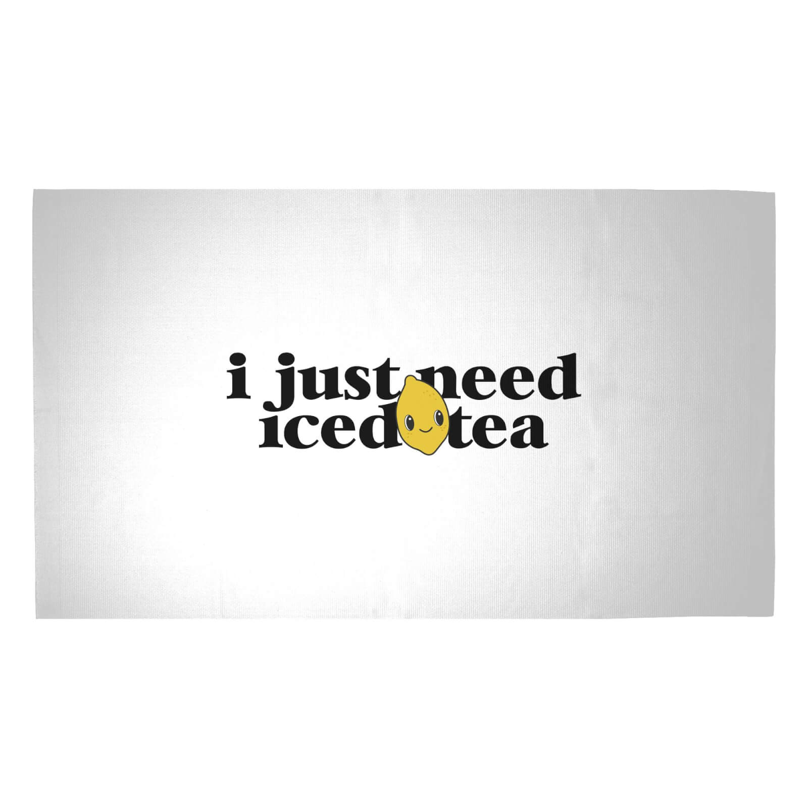 I Just Need Iced Tea Woven Rug - Medium