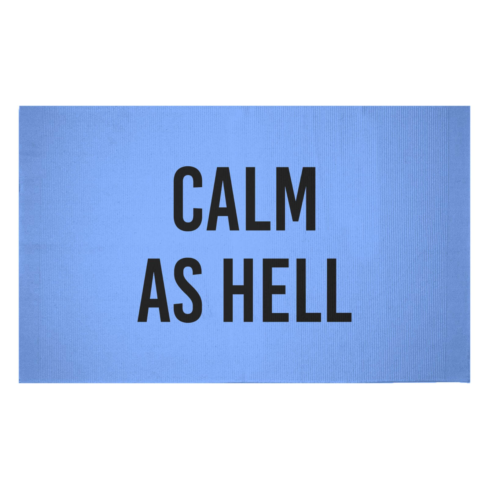 CALM AS HELL Woven Rug - Small