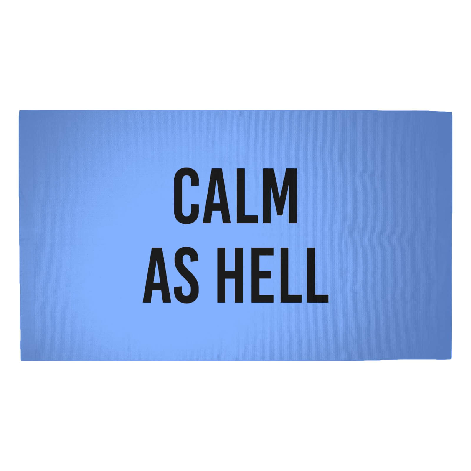 CALM AS HELL Woven Rug - Medium