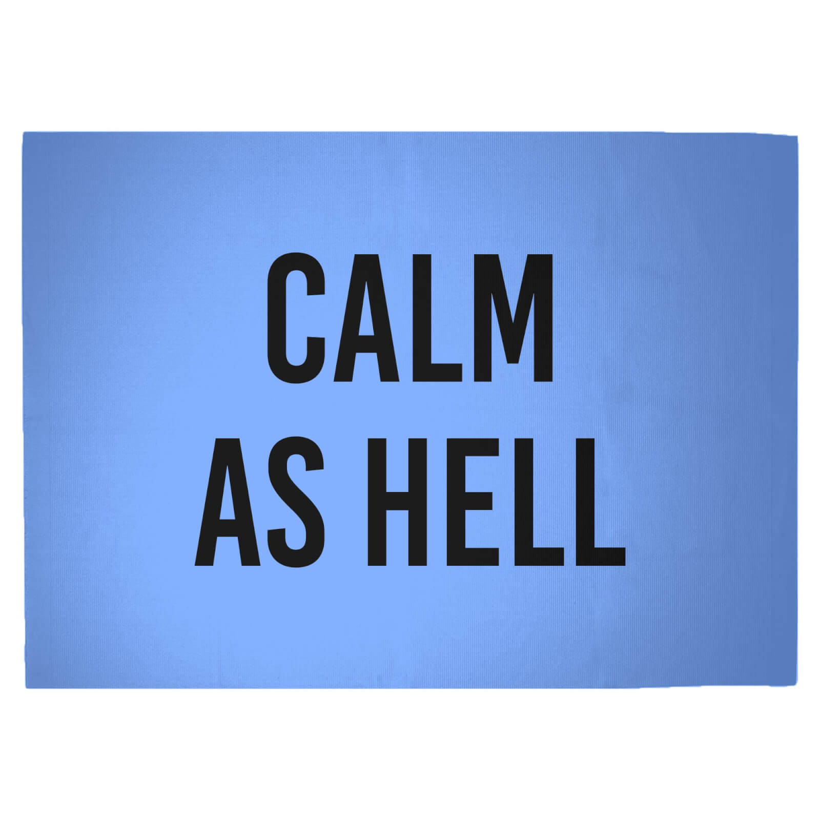 CALM AS HELL Woven Rug - Large