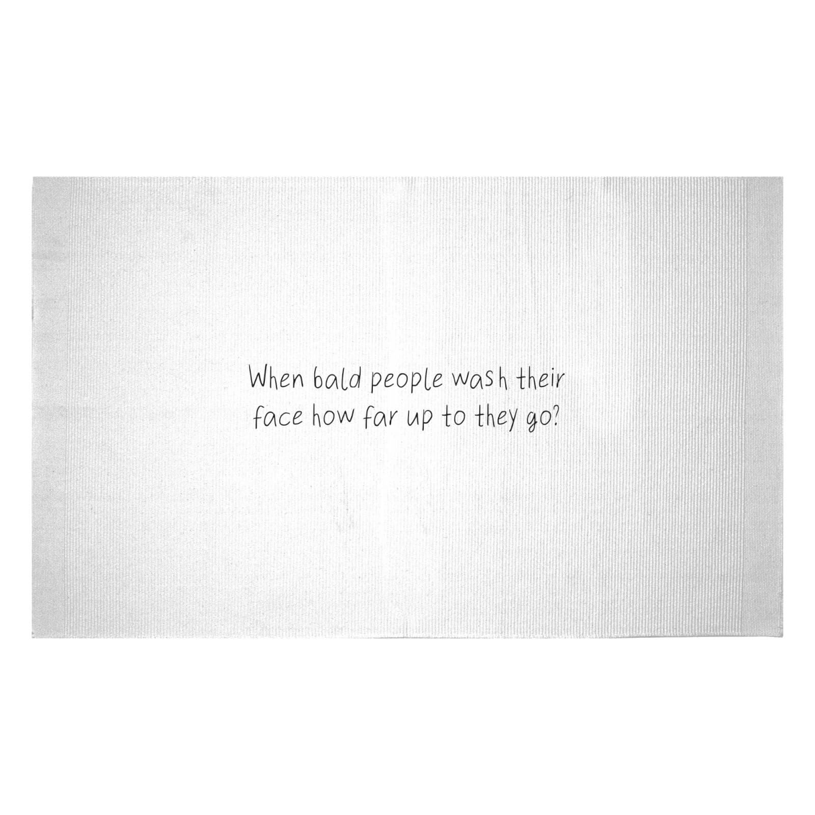 When Bald People Wash Their Face... Woven Rug - Small