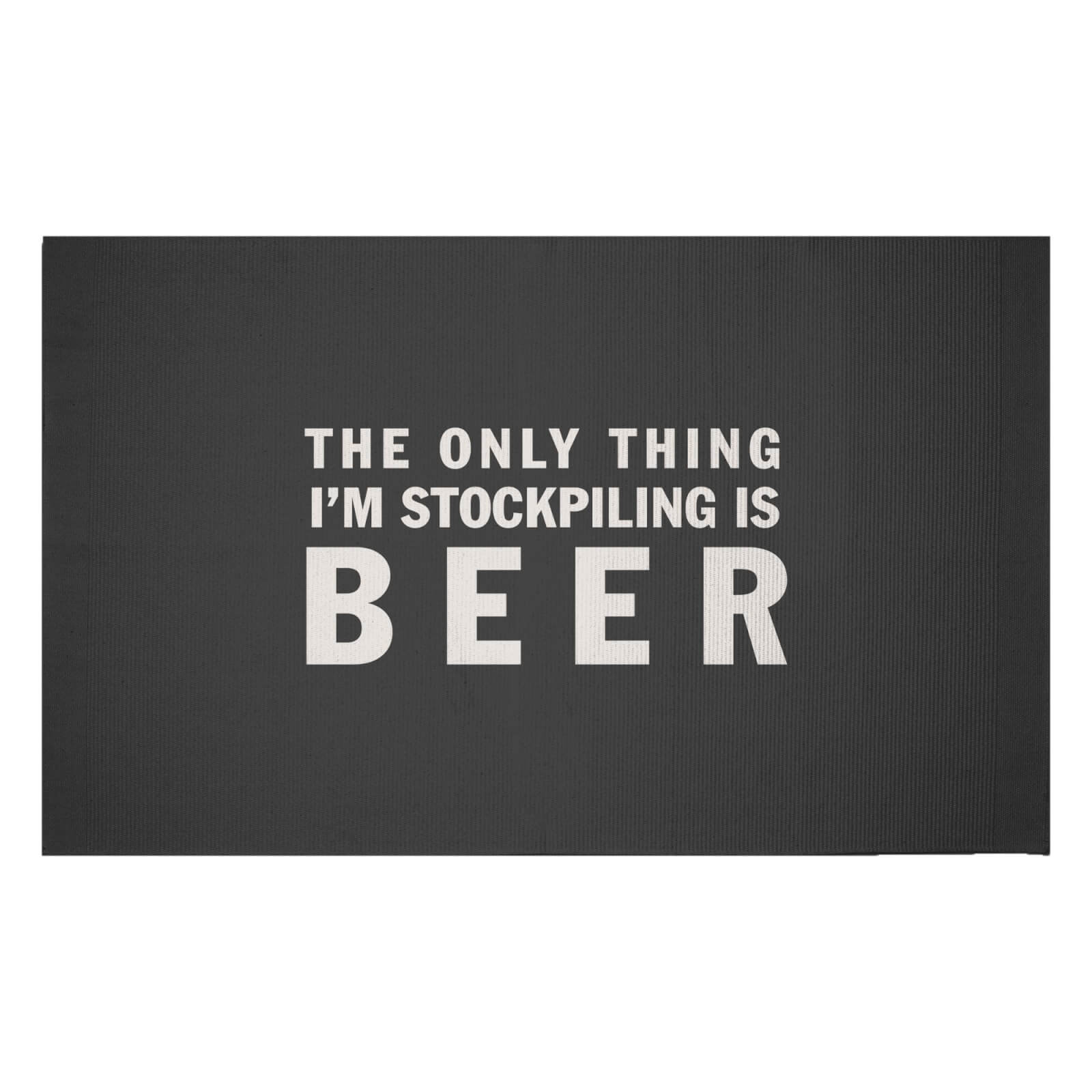 The Only Thing I'm Stockpiling Is Beer Woven Rug - Small