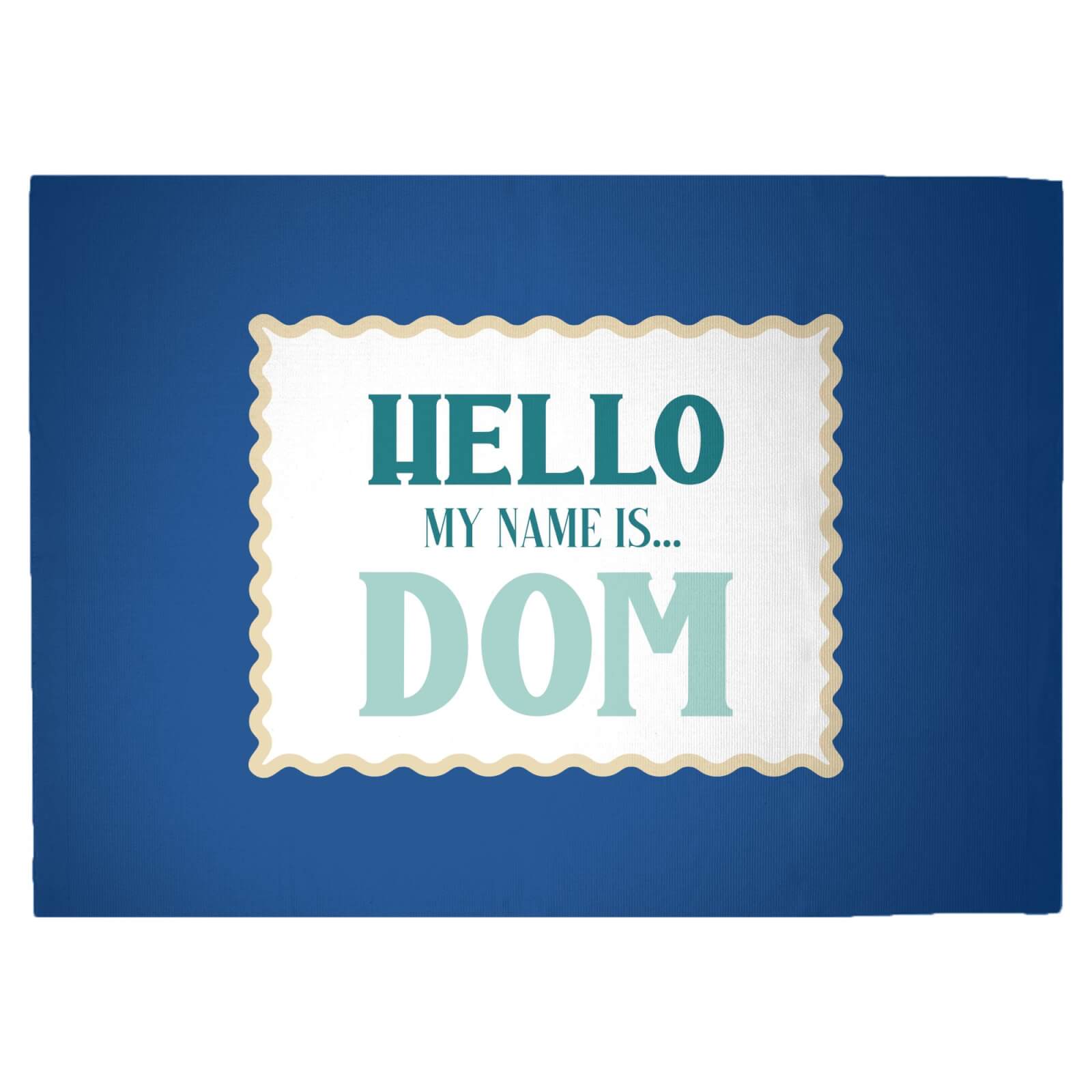 Hello, My Name Is Dom Woven Rug - Large