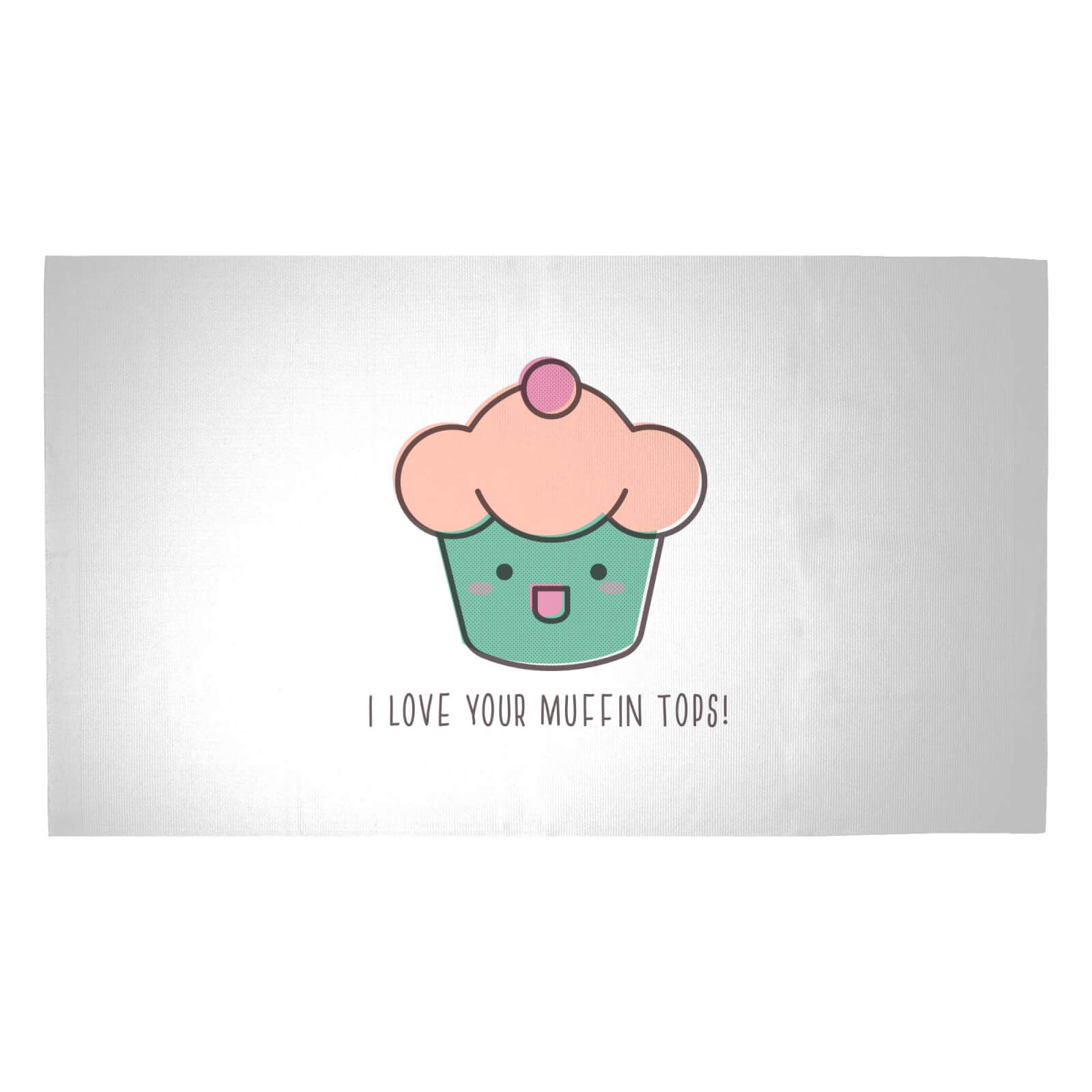 I Love Your Muffin Tops Woven Rug - Medium