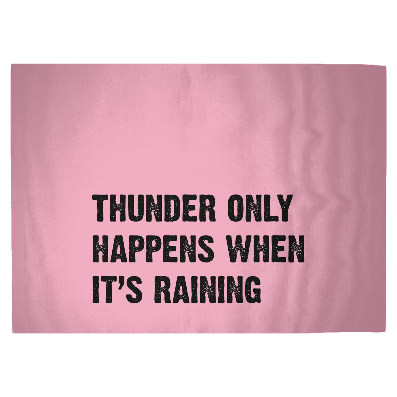 Thunder Only Happens When It's Raining Woven Rug - Large