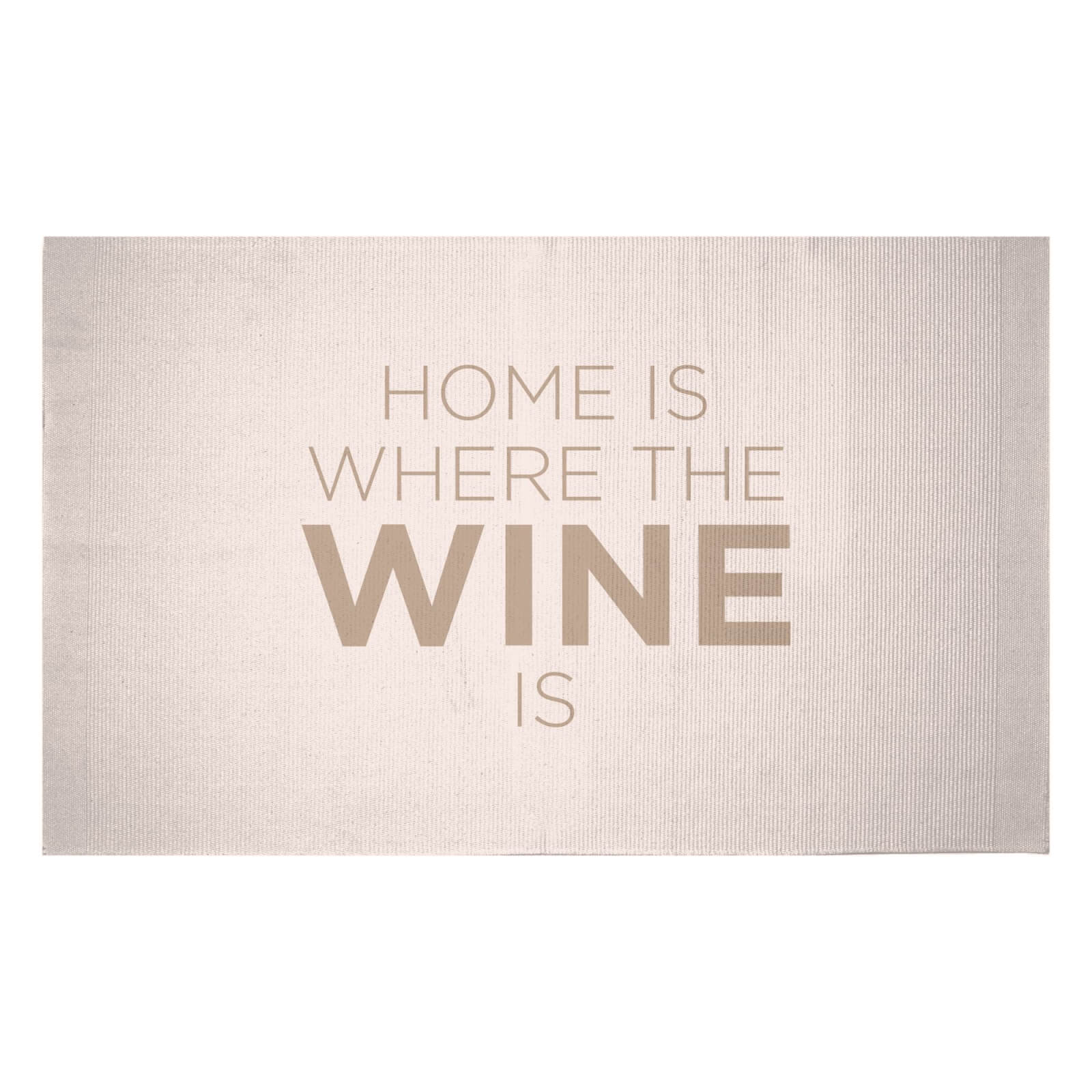 Home Is Where The Wine Is Woven Rug - Small