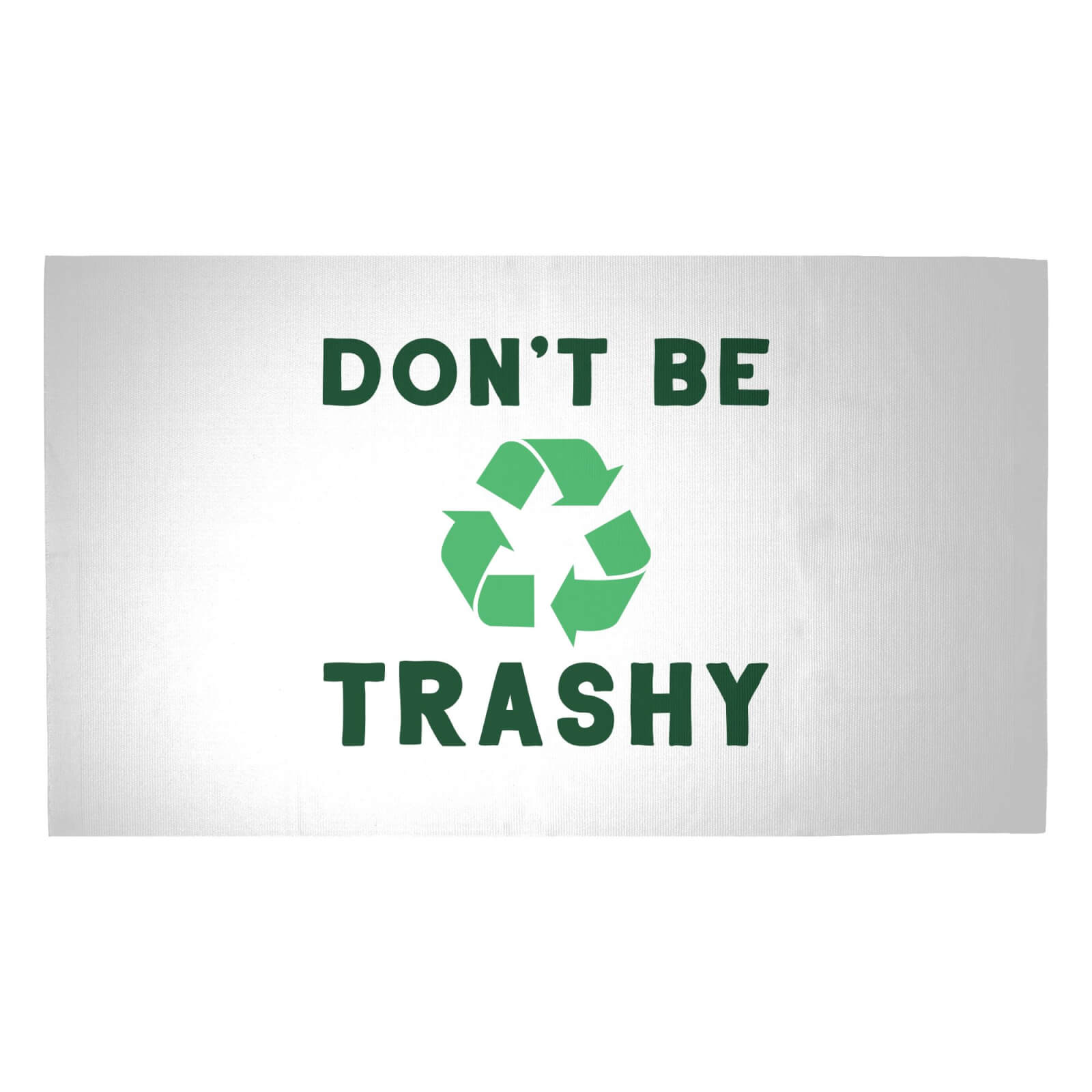 Don't Be Trashy Woven Rug - Medium