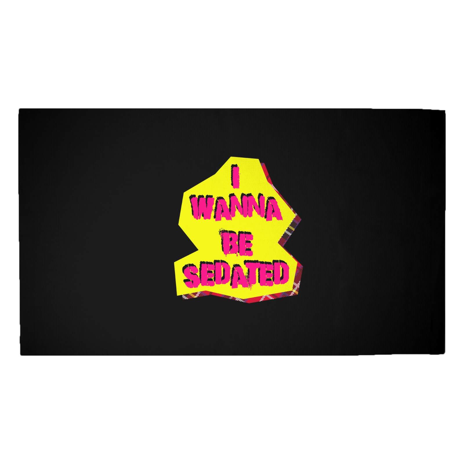 I Wanna Be Sedated Woven Rug - Medium
