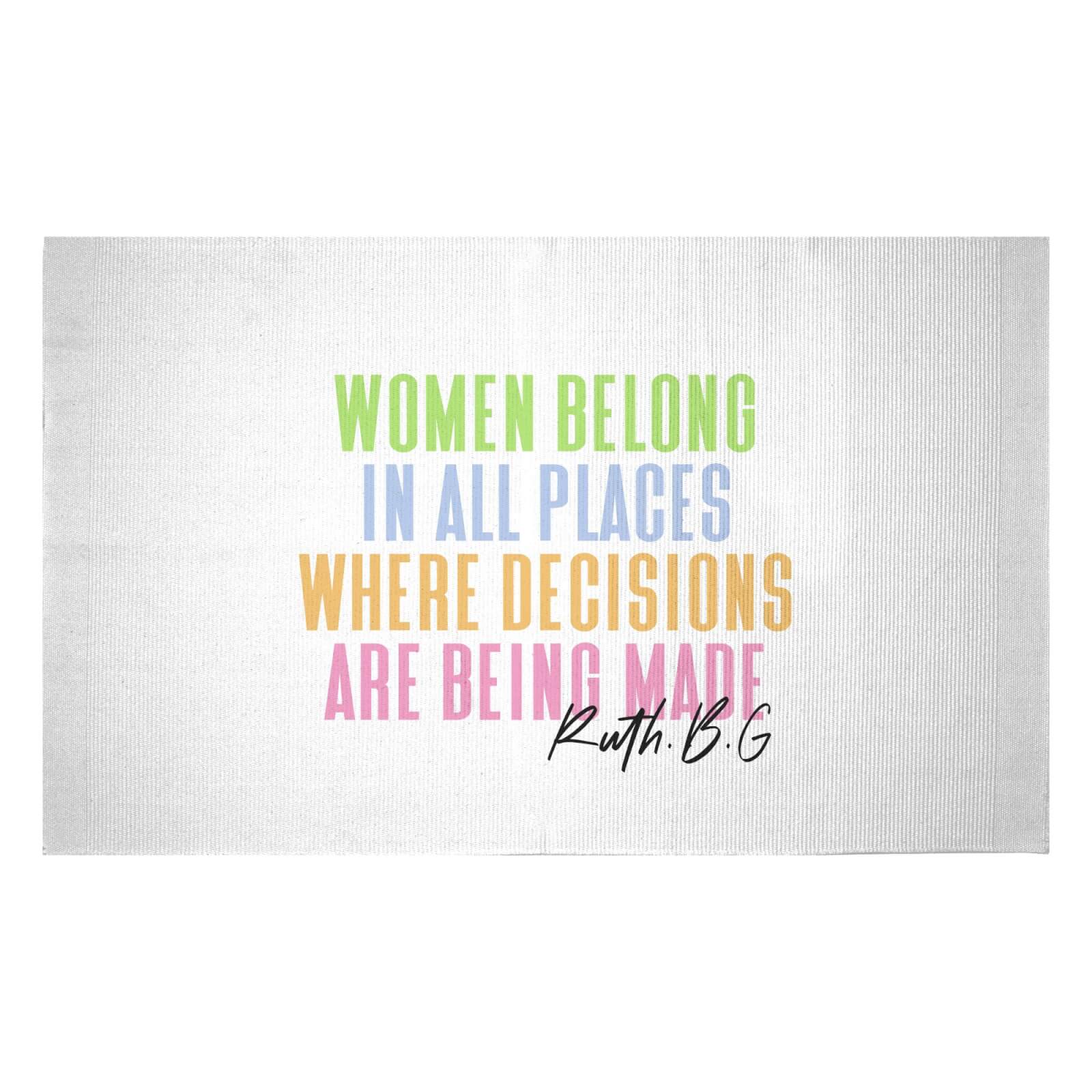 Women Belong In All Places Where Decisions Are Being Made Woven Rug - Small