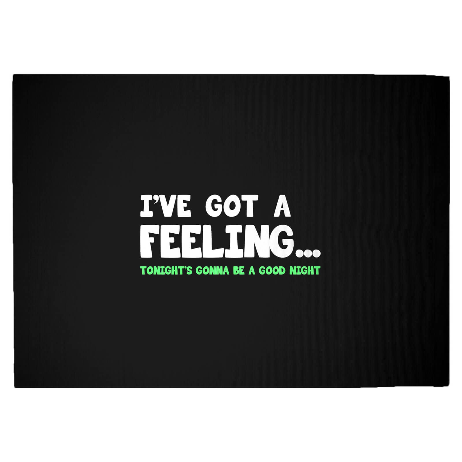 I've Got A Feeling Woven Rug - Large