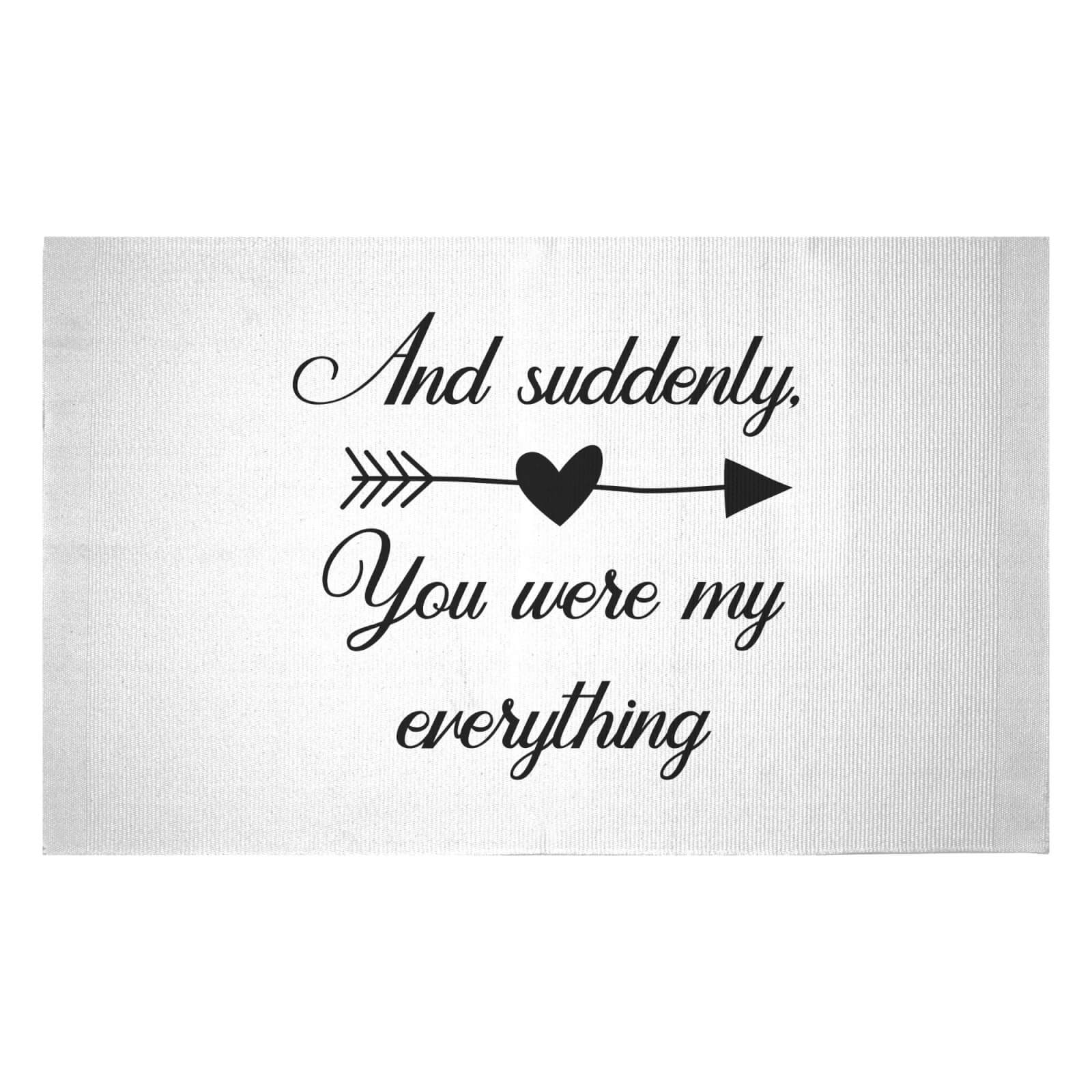 And Suddenly, You Were My Everything Woven Rug - Small