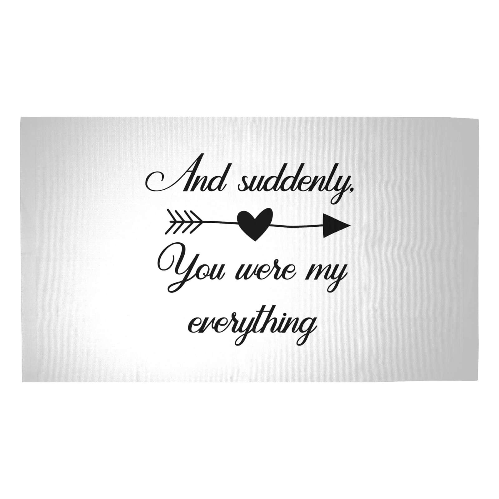 And Suddenly, You Were My Everything Woven Rug - Medium