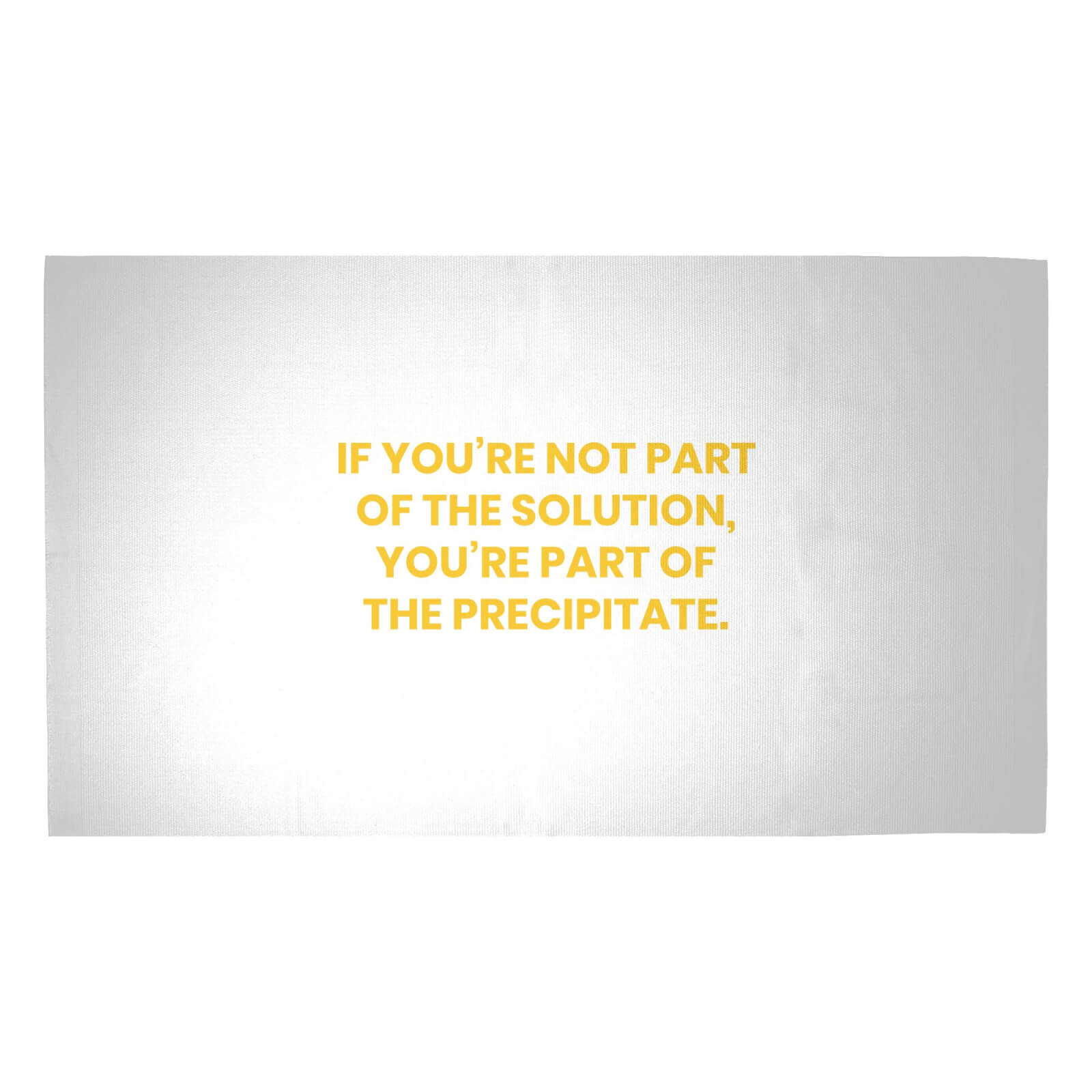 If You're Not Part Of The Solution Woven Rug - Medium