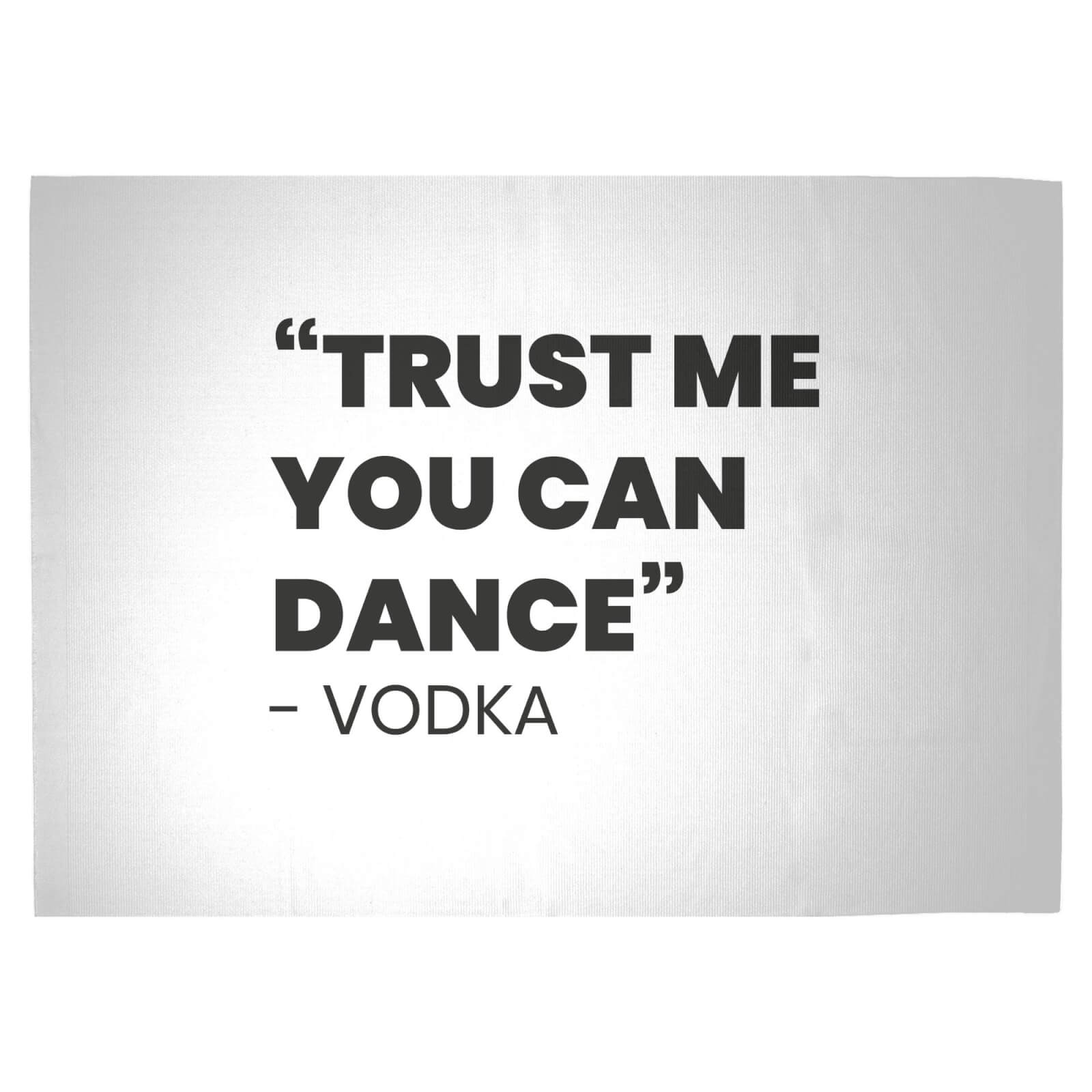 Trust Me You Can Dance - Vodka Woven Rug - Large