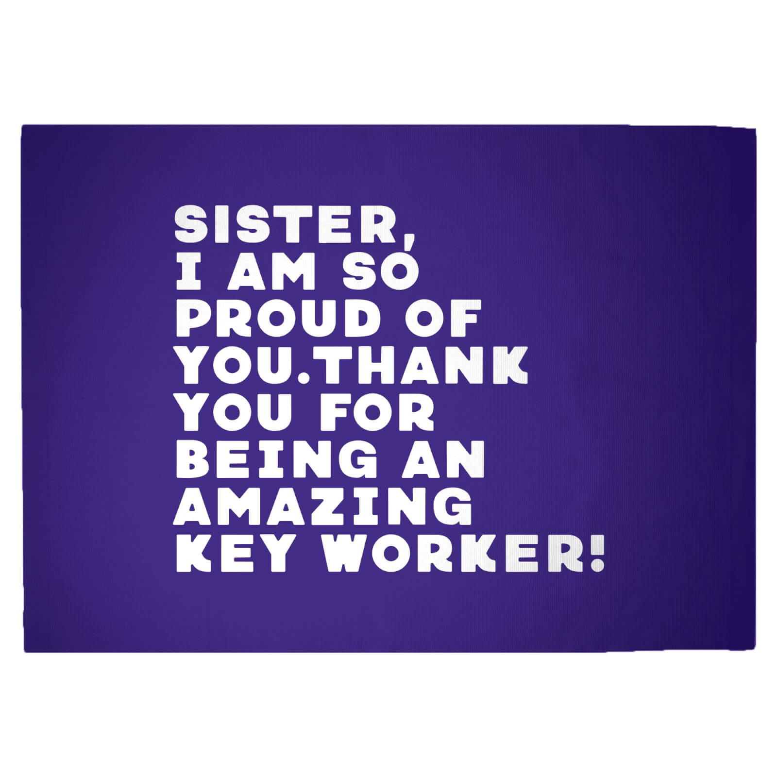 Sister, I Am So Proud Of You. Woven Rug - Large