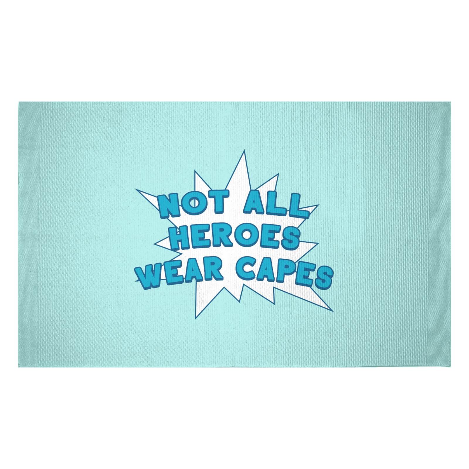 Not All Heroes Wear Capes Woven Rug - Small