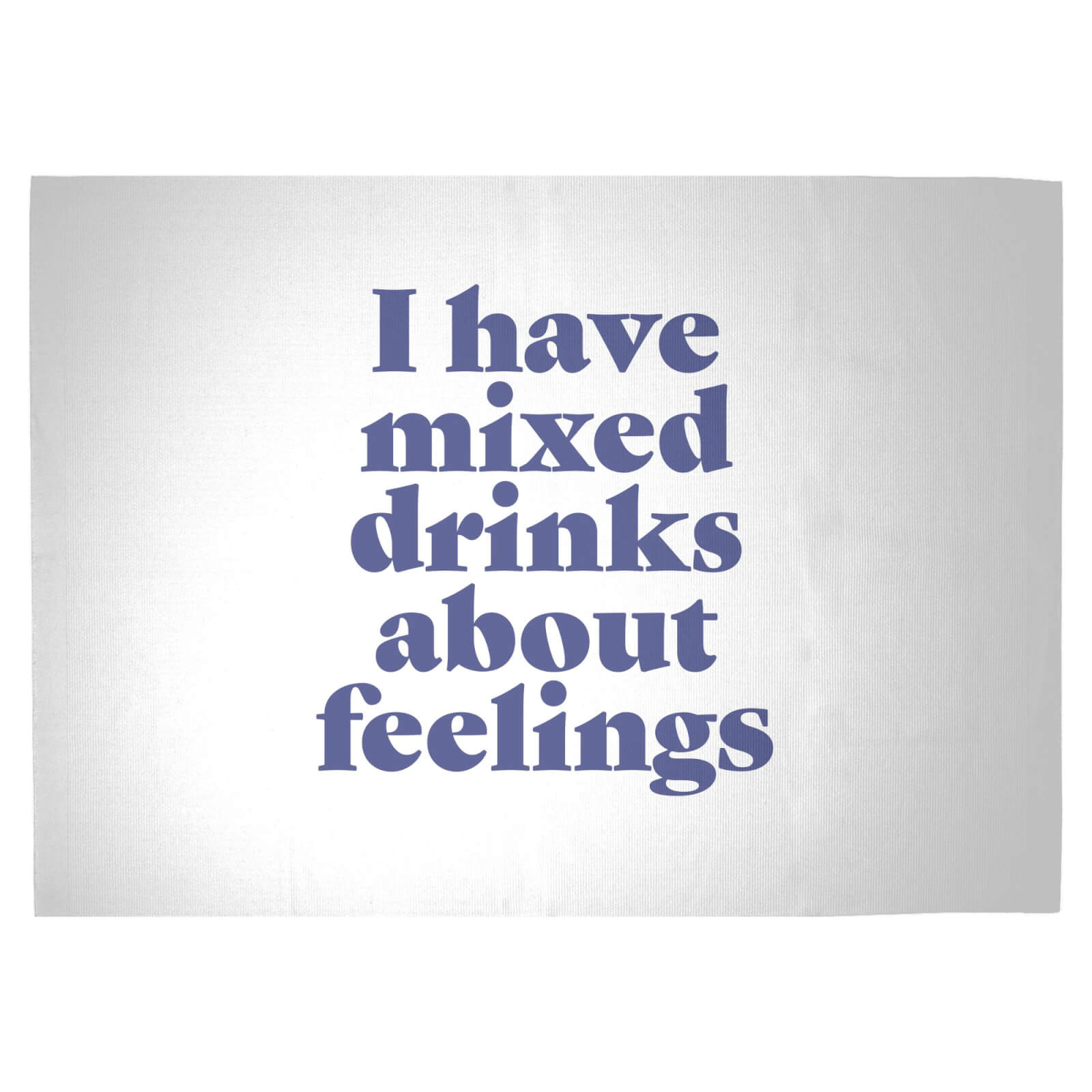 I Have Mixed Drinks About Feelings Woven Rug - Large