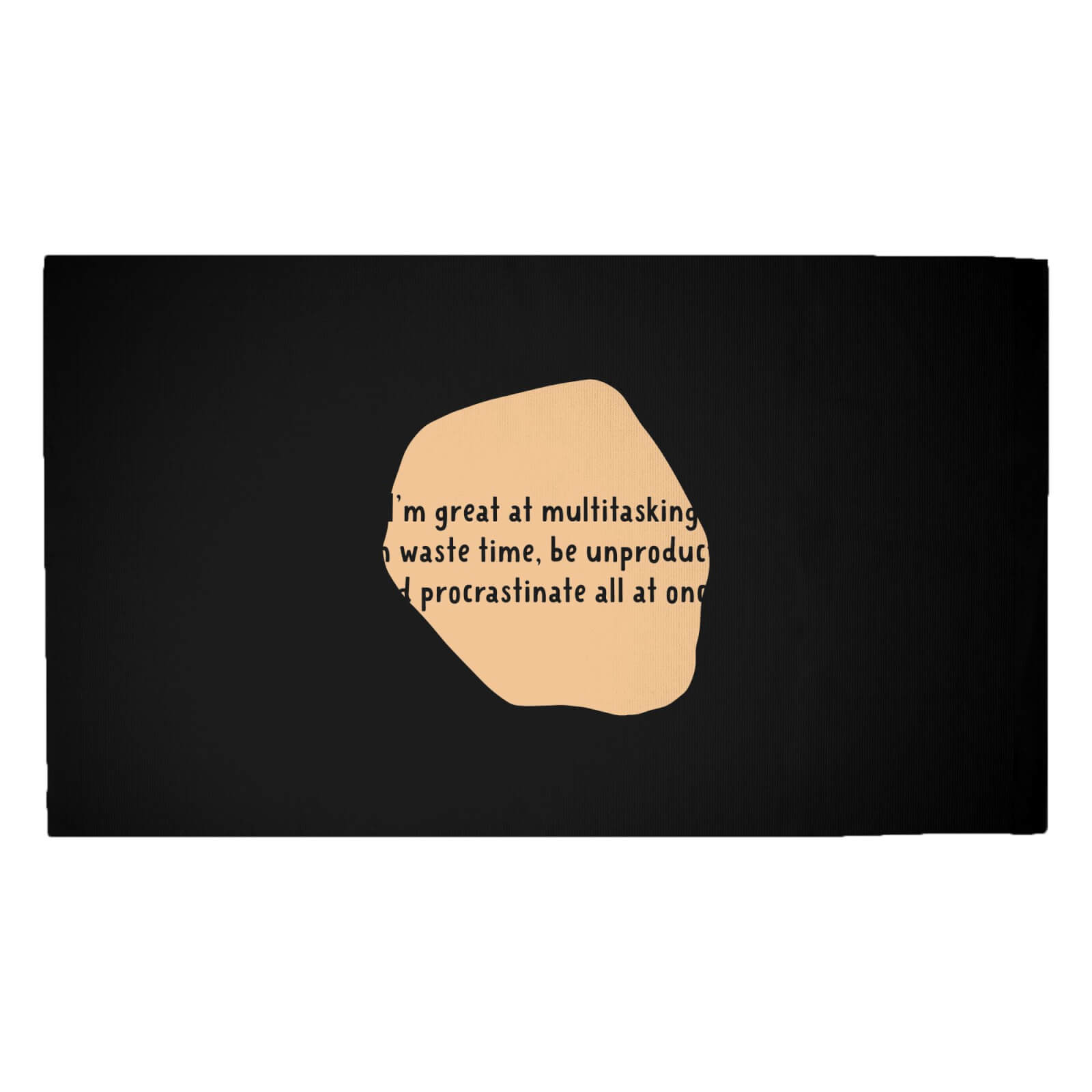I'm Great At Multitasking Woven Rug - Medium