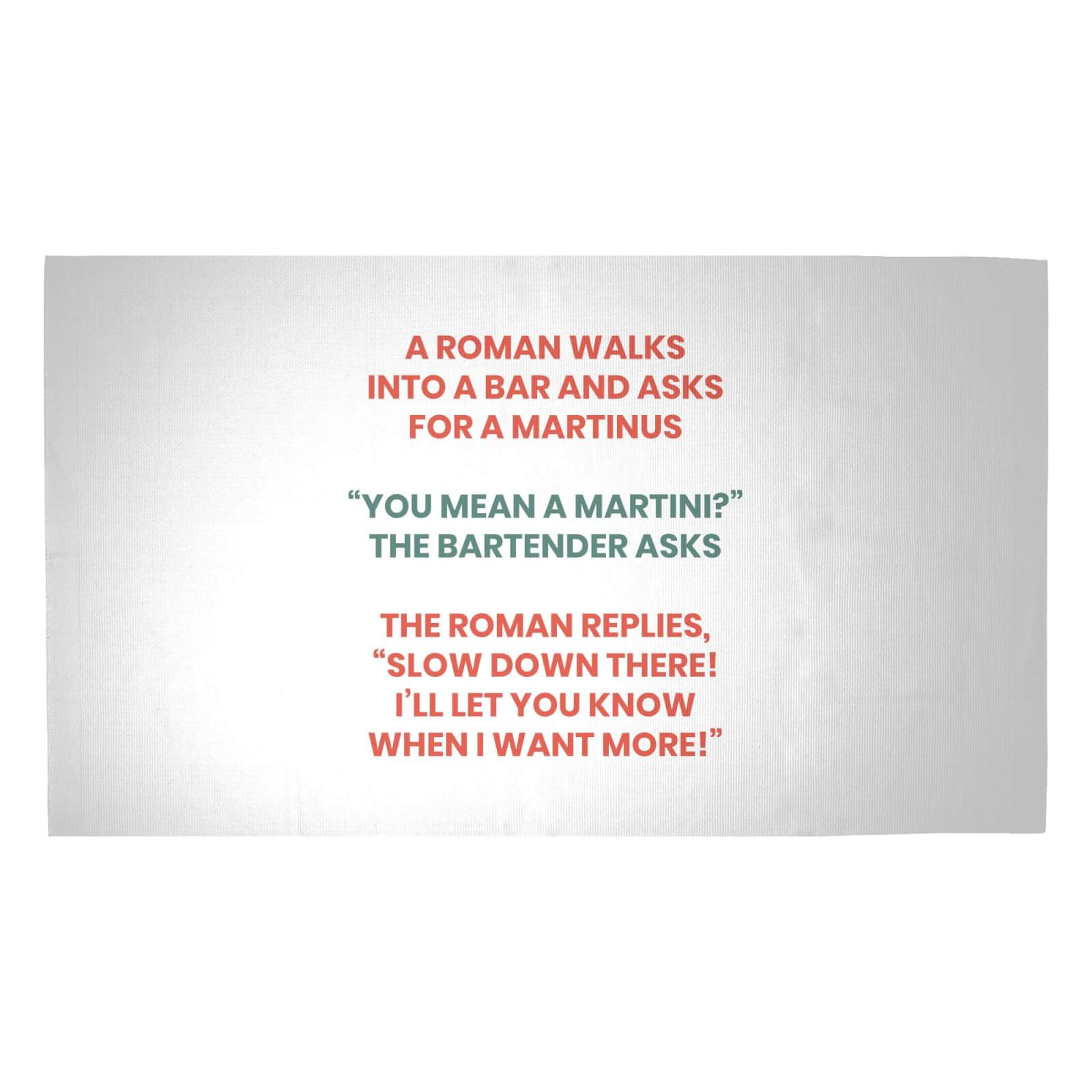 A Roman Walks Into A Bar Woven Rug - Medium