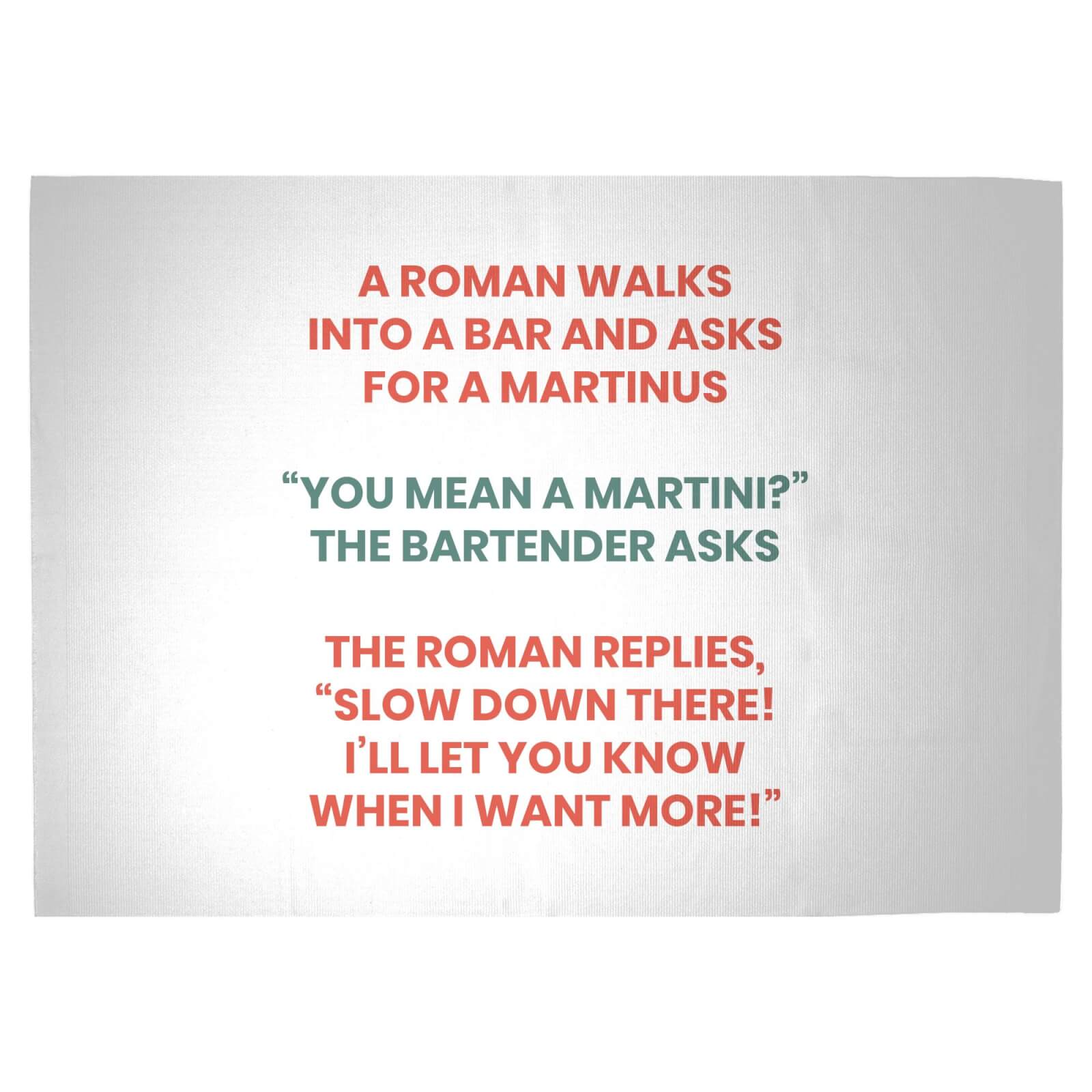 A Roman Walks Into A Bar Woven Rug - Large