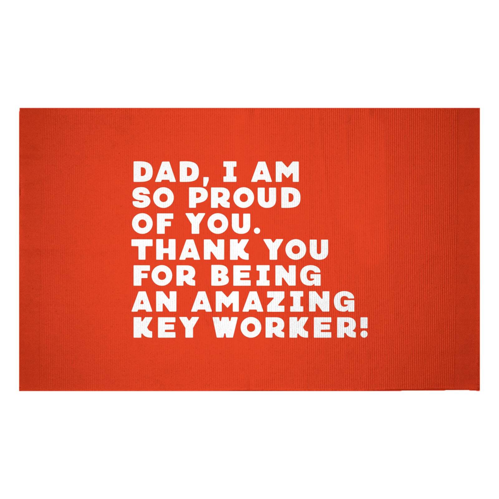 Dad, I Am So Proud Of You. Woven Rug - Small