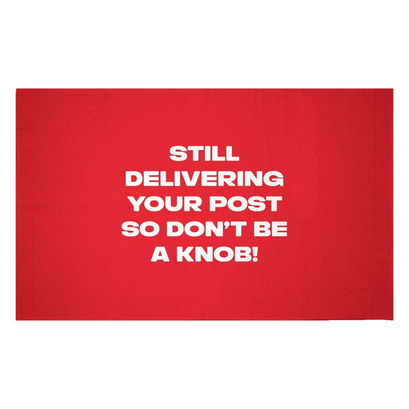 Still Delivering Your Post Woven Rug - Small