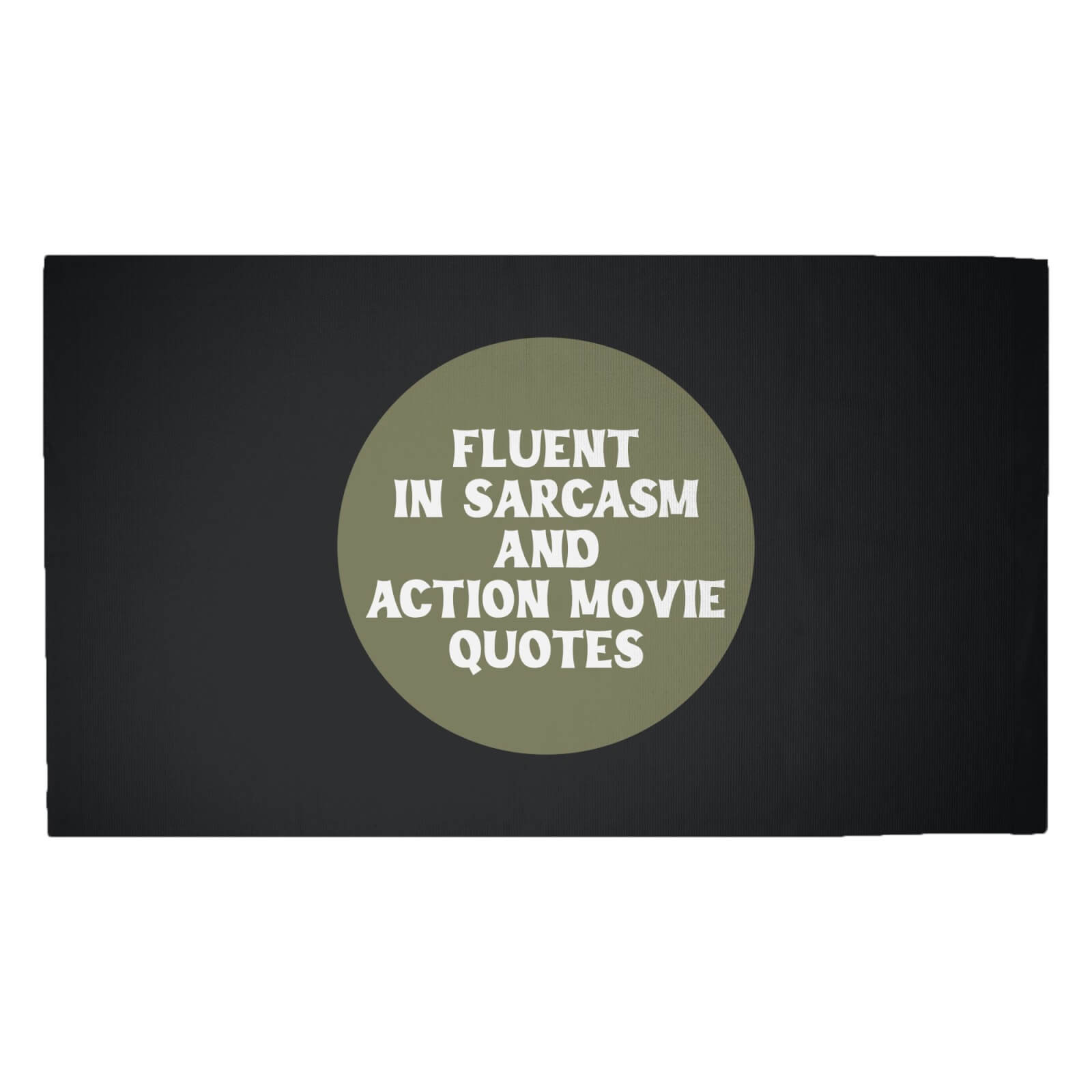 Fluent In Sarcasm And Action Movie Quotes Woven Rug - Medium