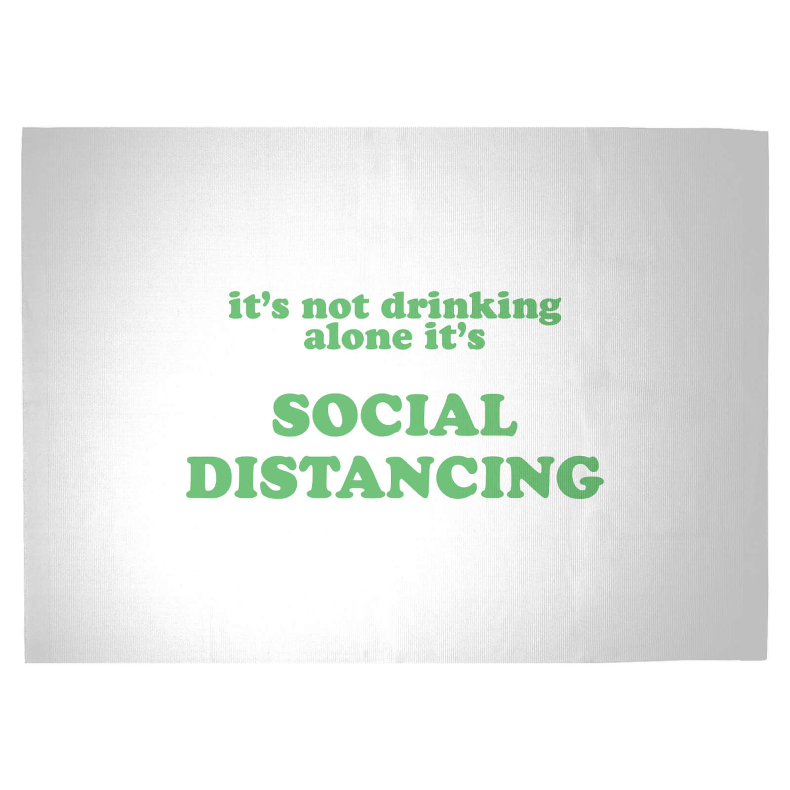 It's Not Drinking Alone, It's Social Distancing Woven Rug - Large