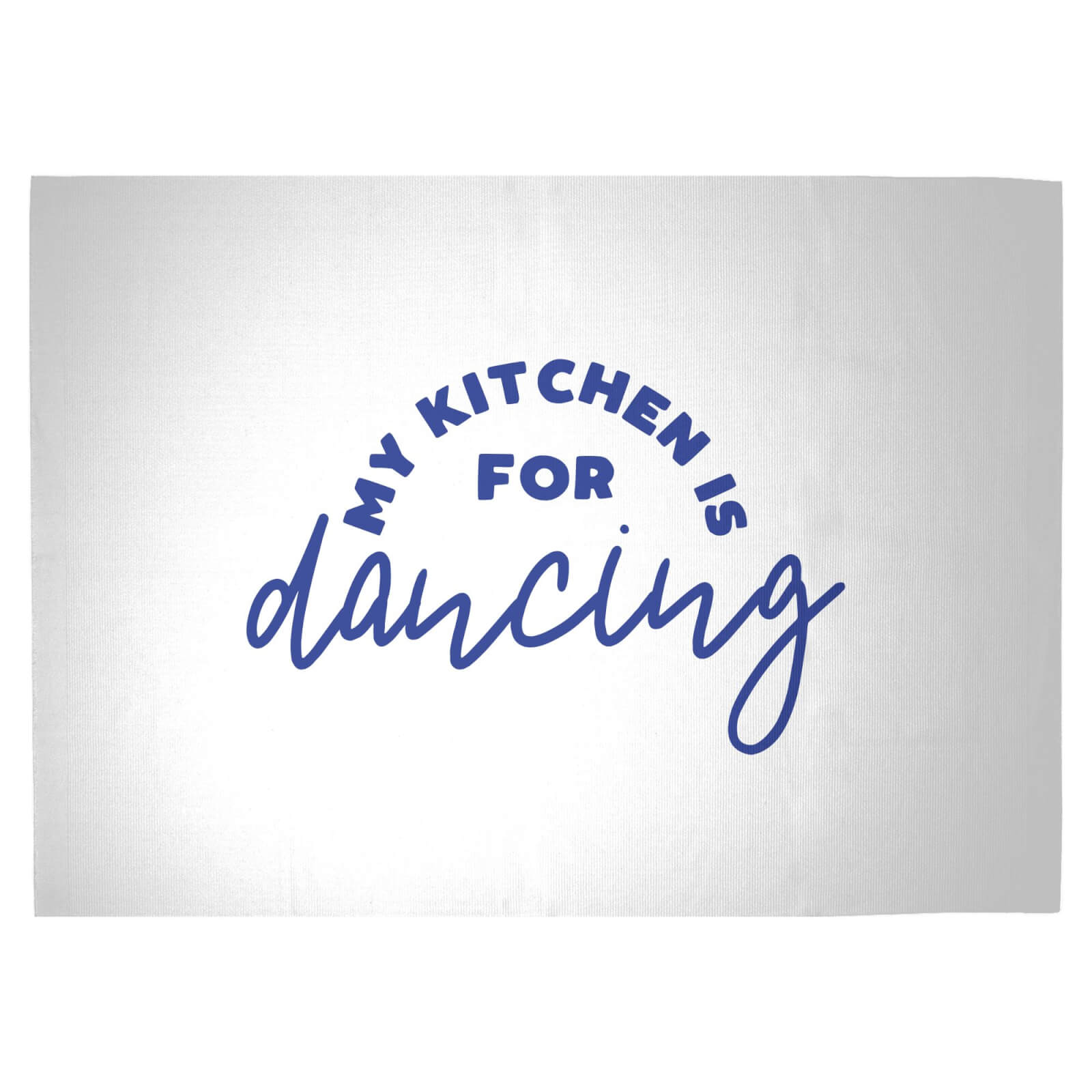 My Kitchen Is For Dancing Woven Rug - Large