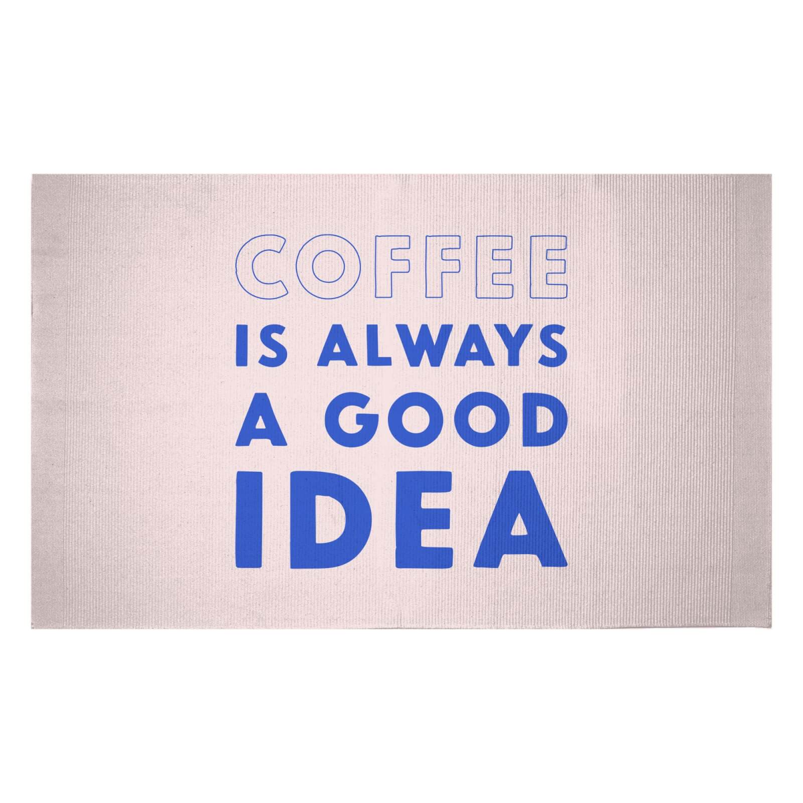 Coffee Is Always A Good Idea Woven Rug - Small