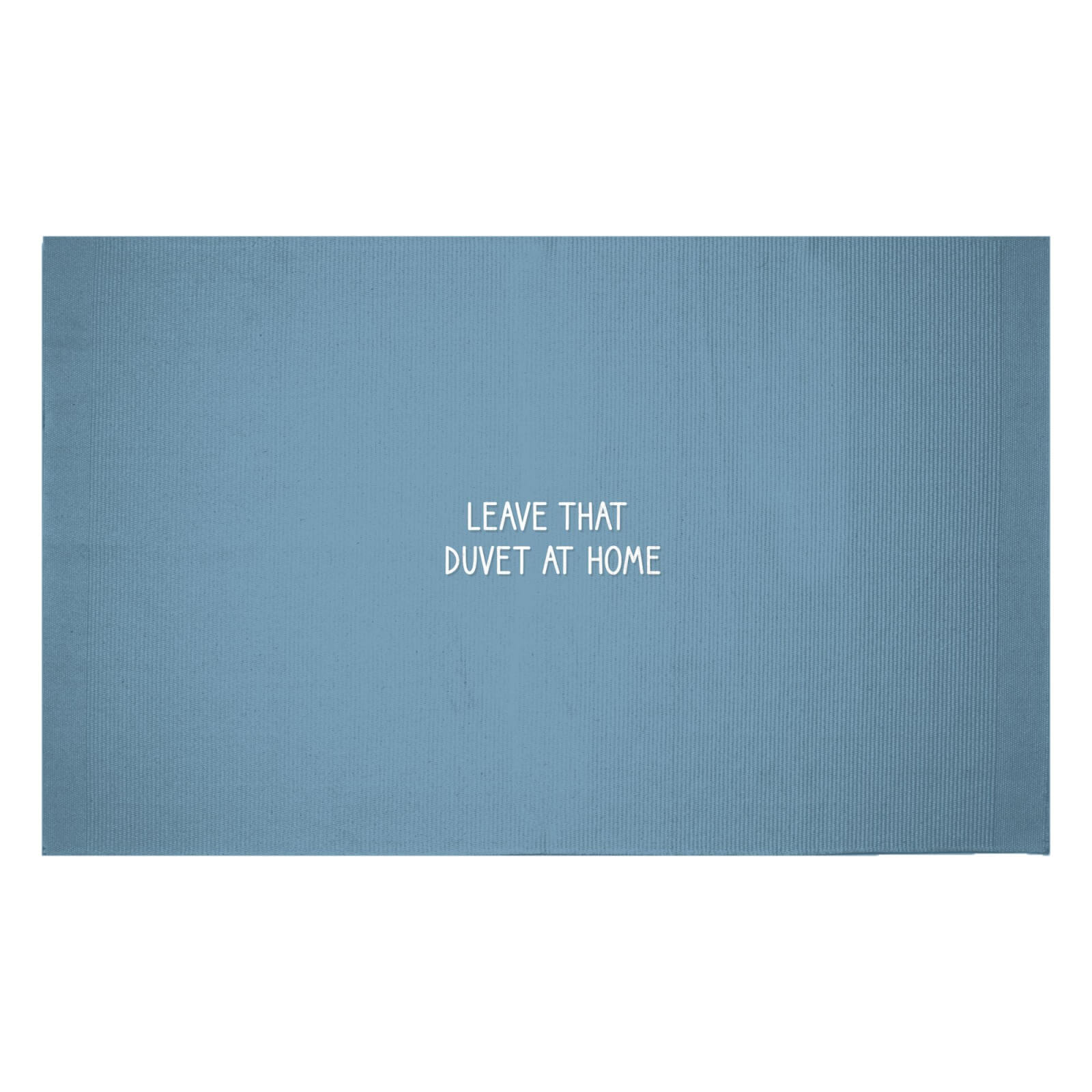 Leave That Duvet At Home Woven Rug - Small