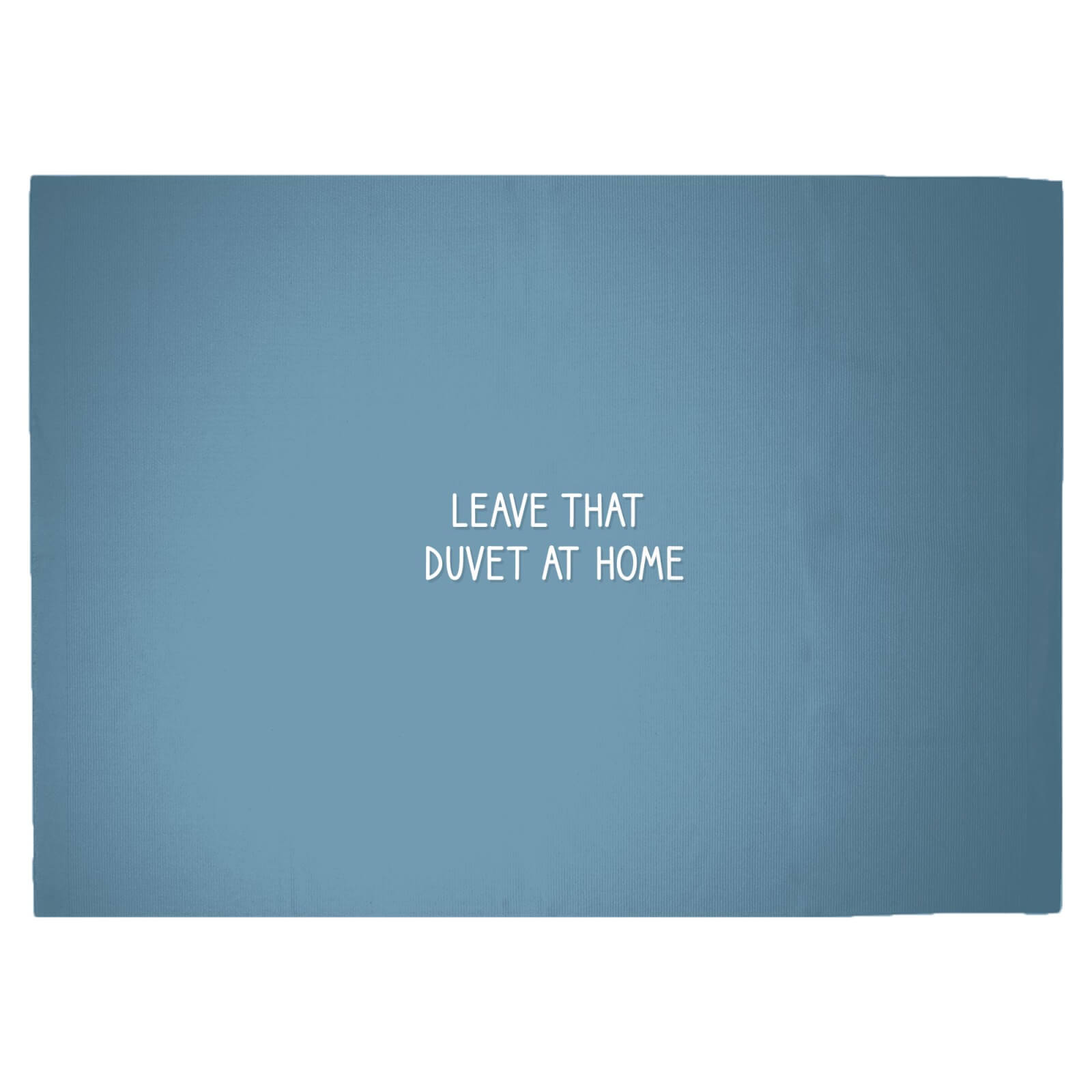 Leave That Duvet At Home Woven Rug - Large