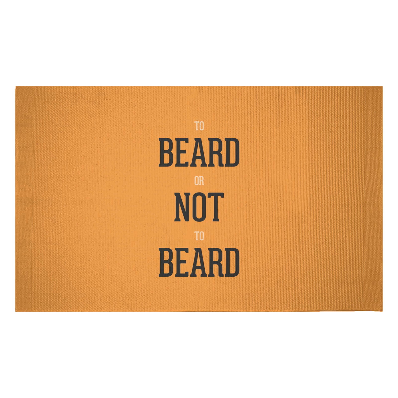 To Beard Or Not To Beard Woven Rug - Small