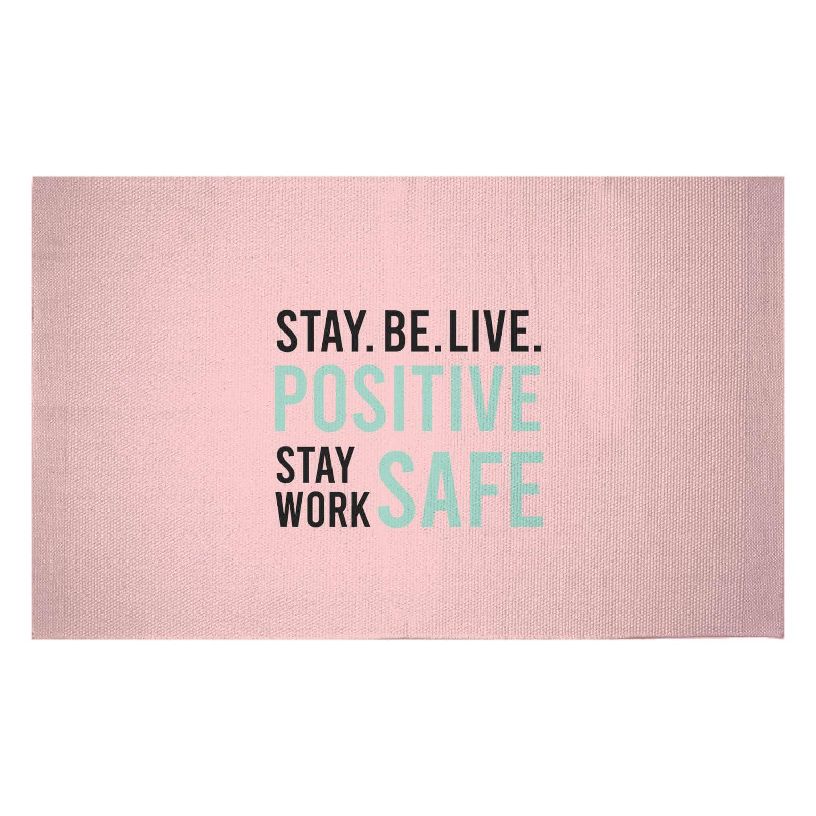 Be Stay Live Positive Woven Rug - Small