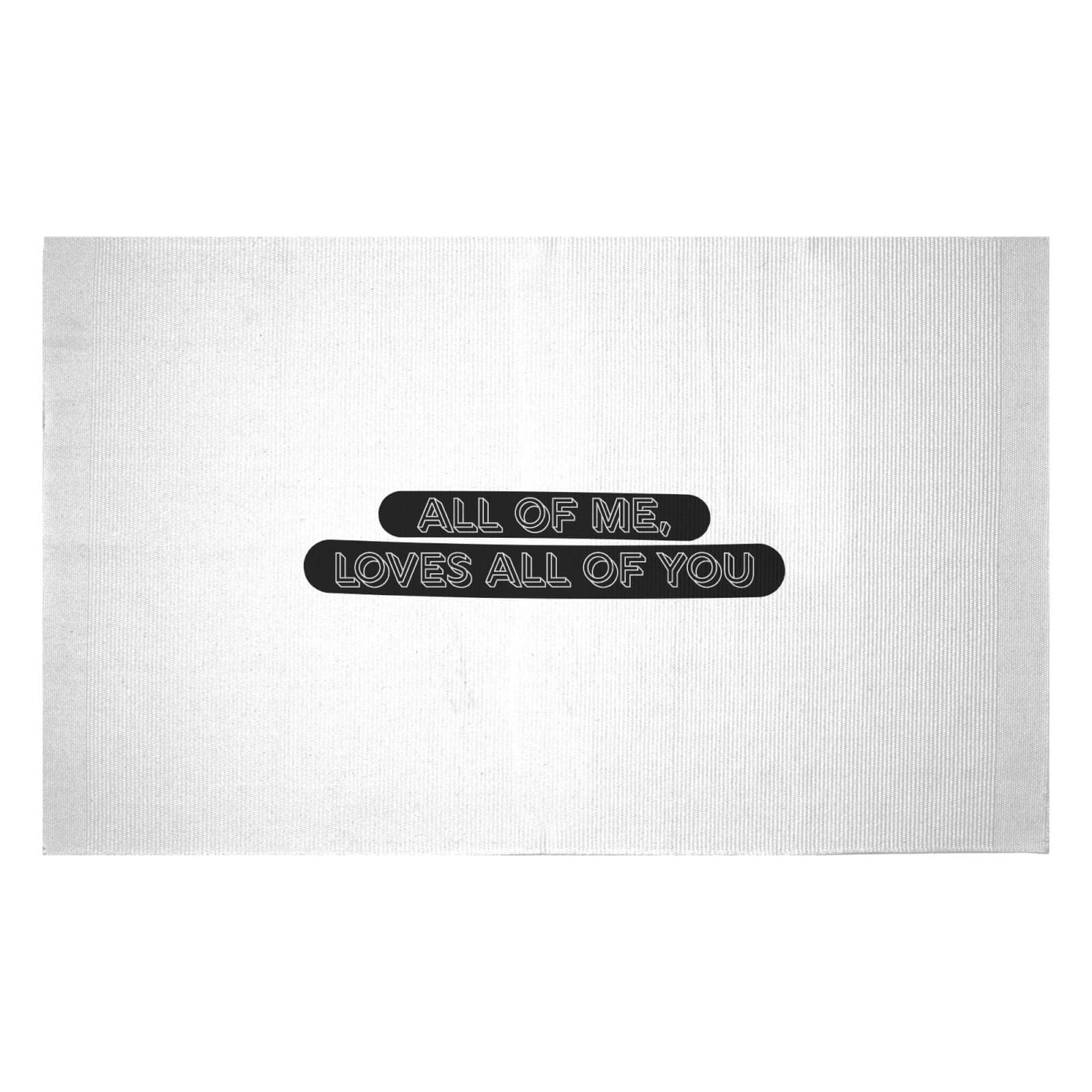 All Of Me, Loves All Of You Woven Rug - Small
