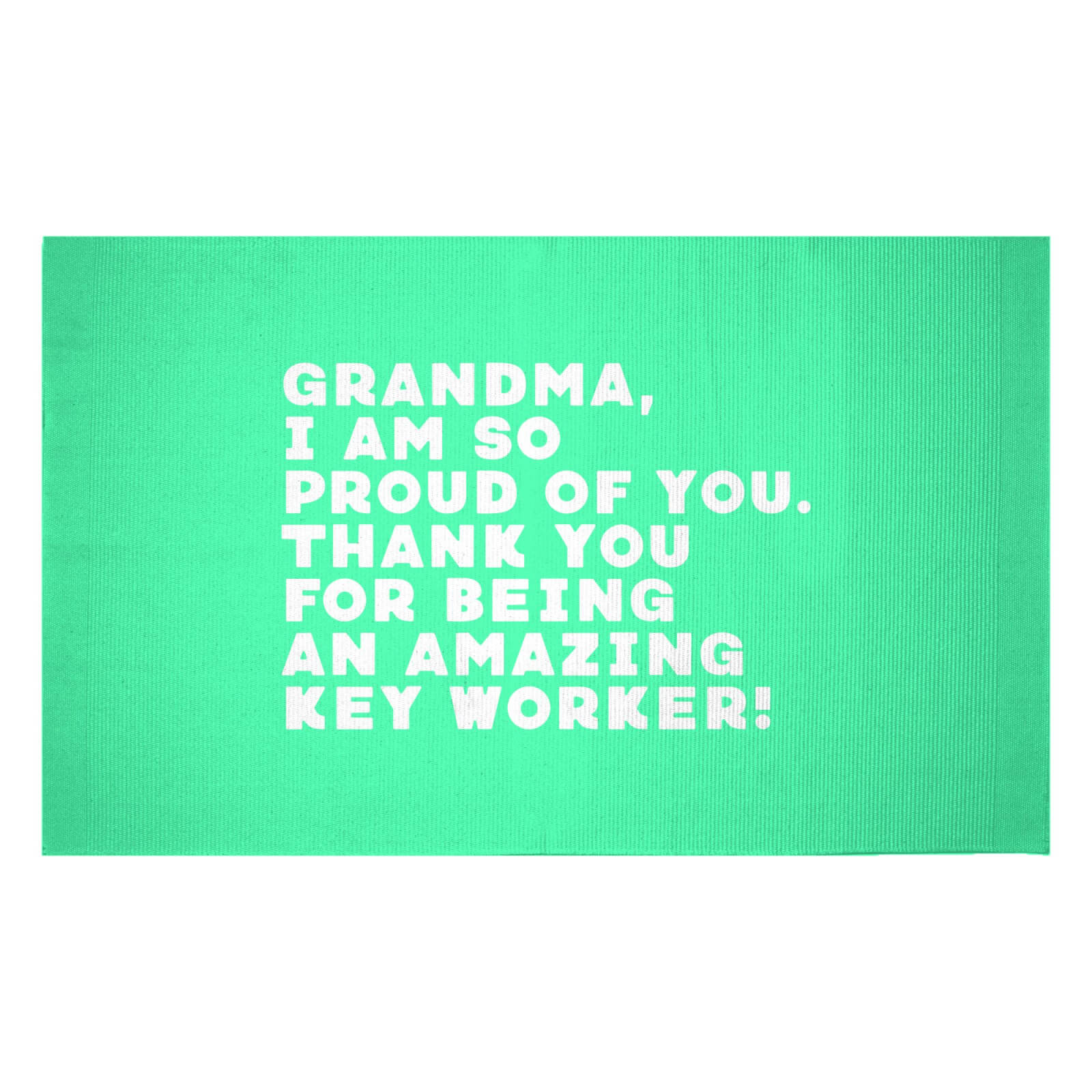 Grandma, I Am So Proud Of You. Woven Rug - Small