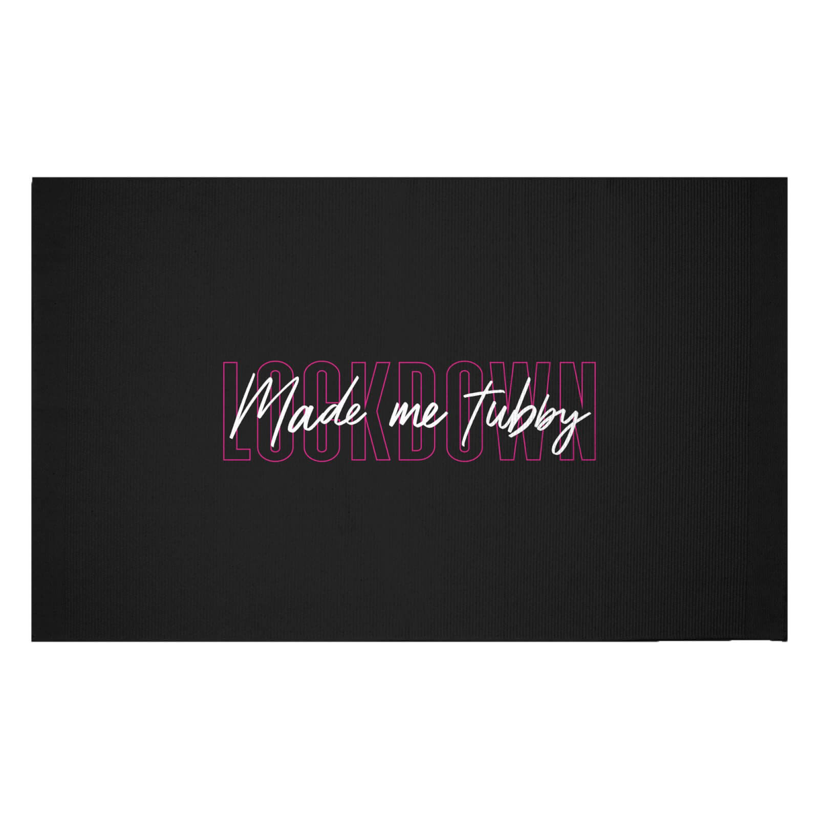 Lock Down Made Me Tubby Woven Rug - Small