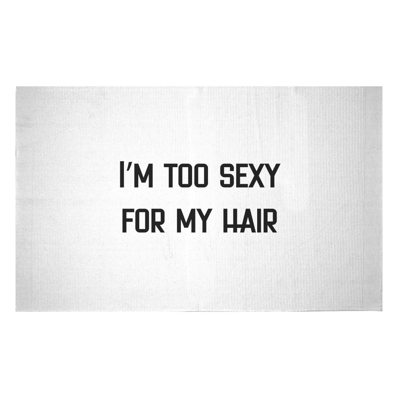 I'm Too Sexy For My Hair Woven Rug - Small