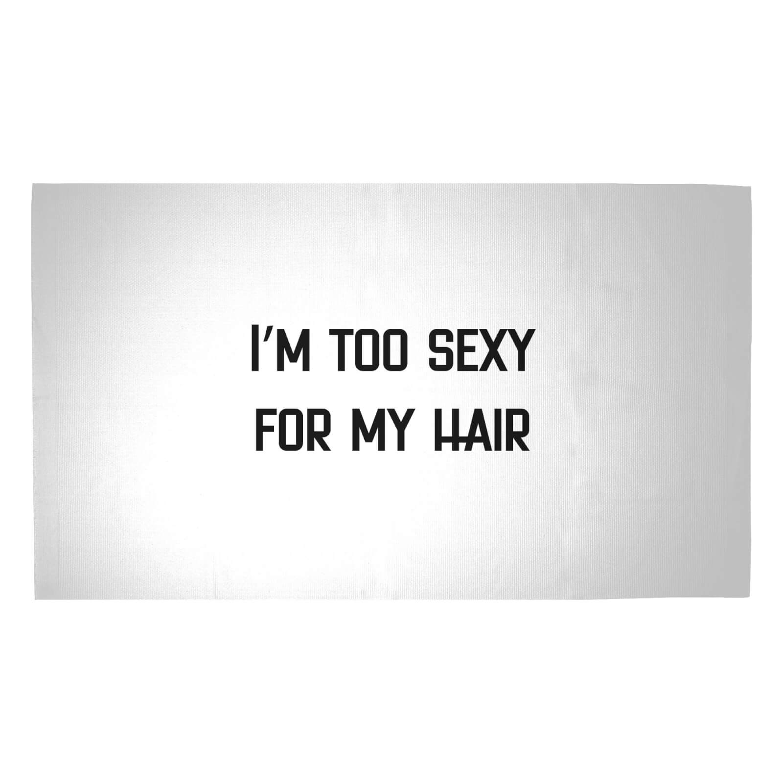 I'm Too Sexy For My Hair Woven Rug - Medium
