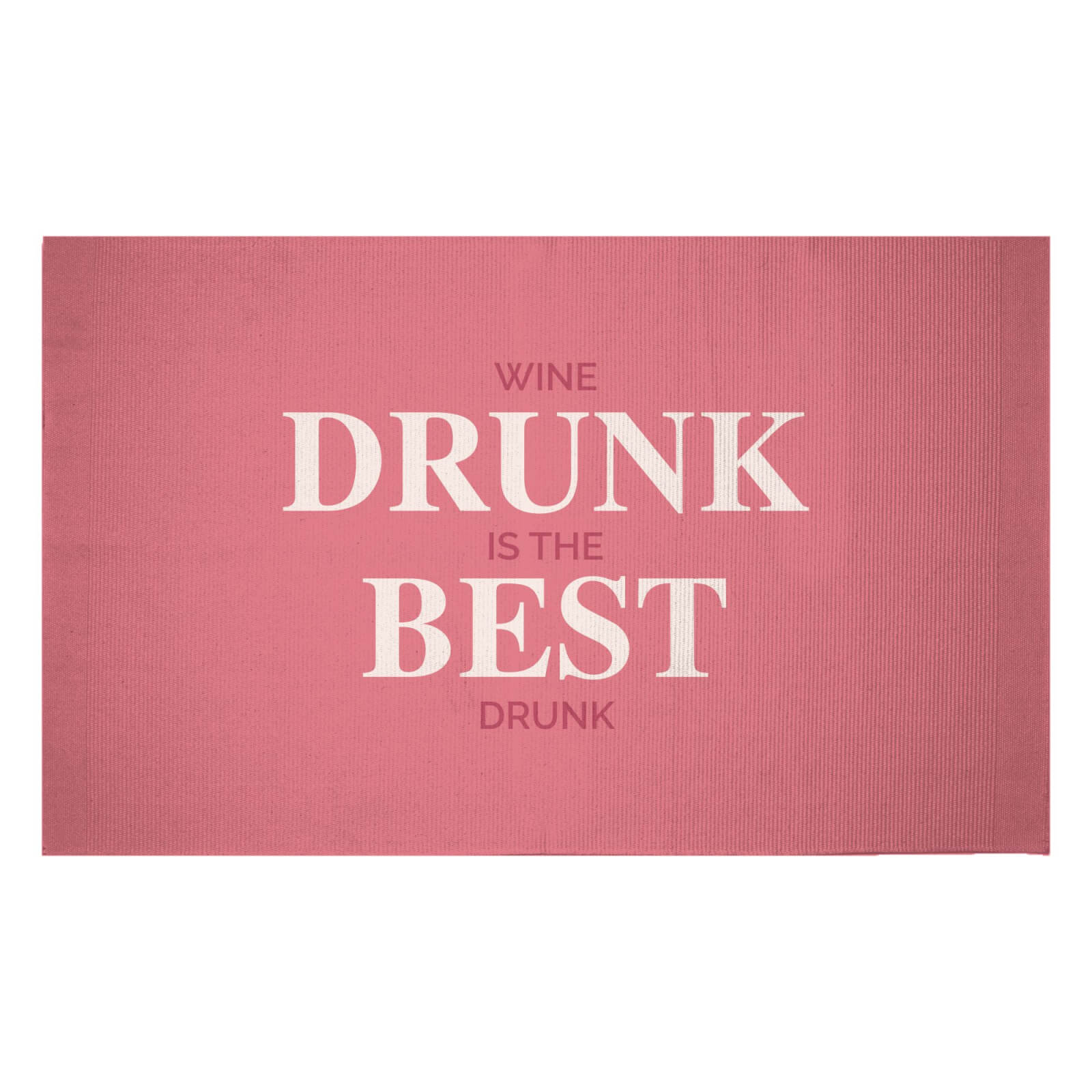 Wine Drunk Is The Best Drunk Woven Rug - Small
