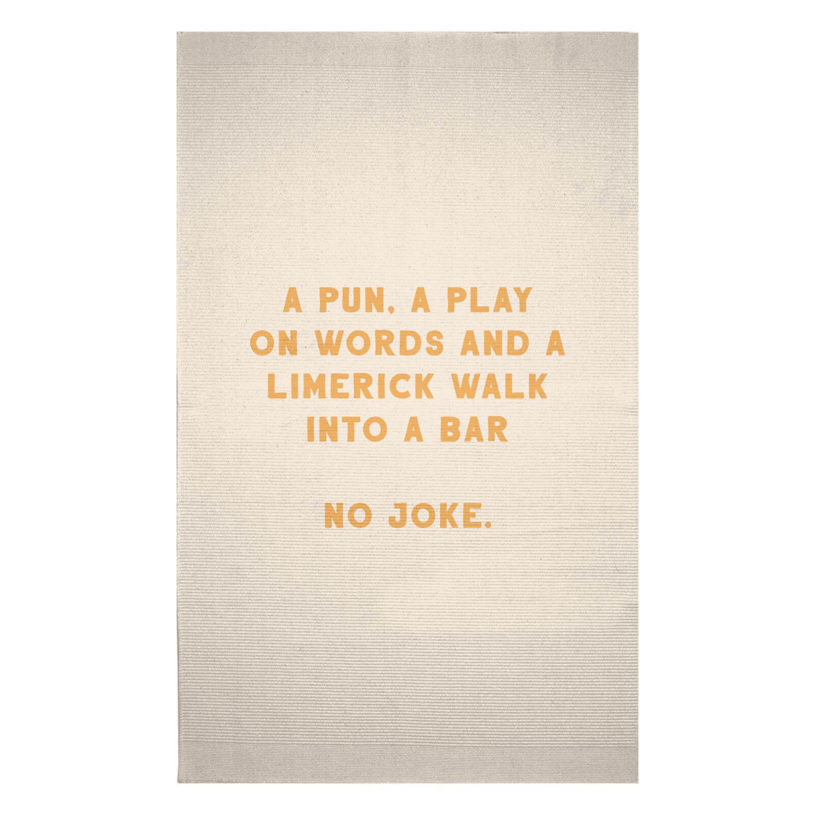 A Pun, A Play And A Limerick Woven Rug - Small