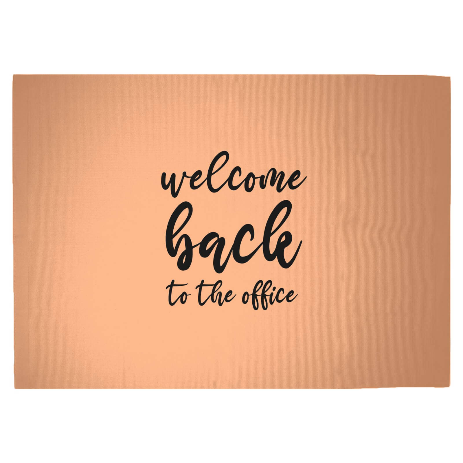 Welcome Back To The Office Woven Rug - Large