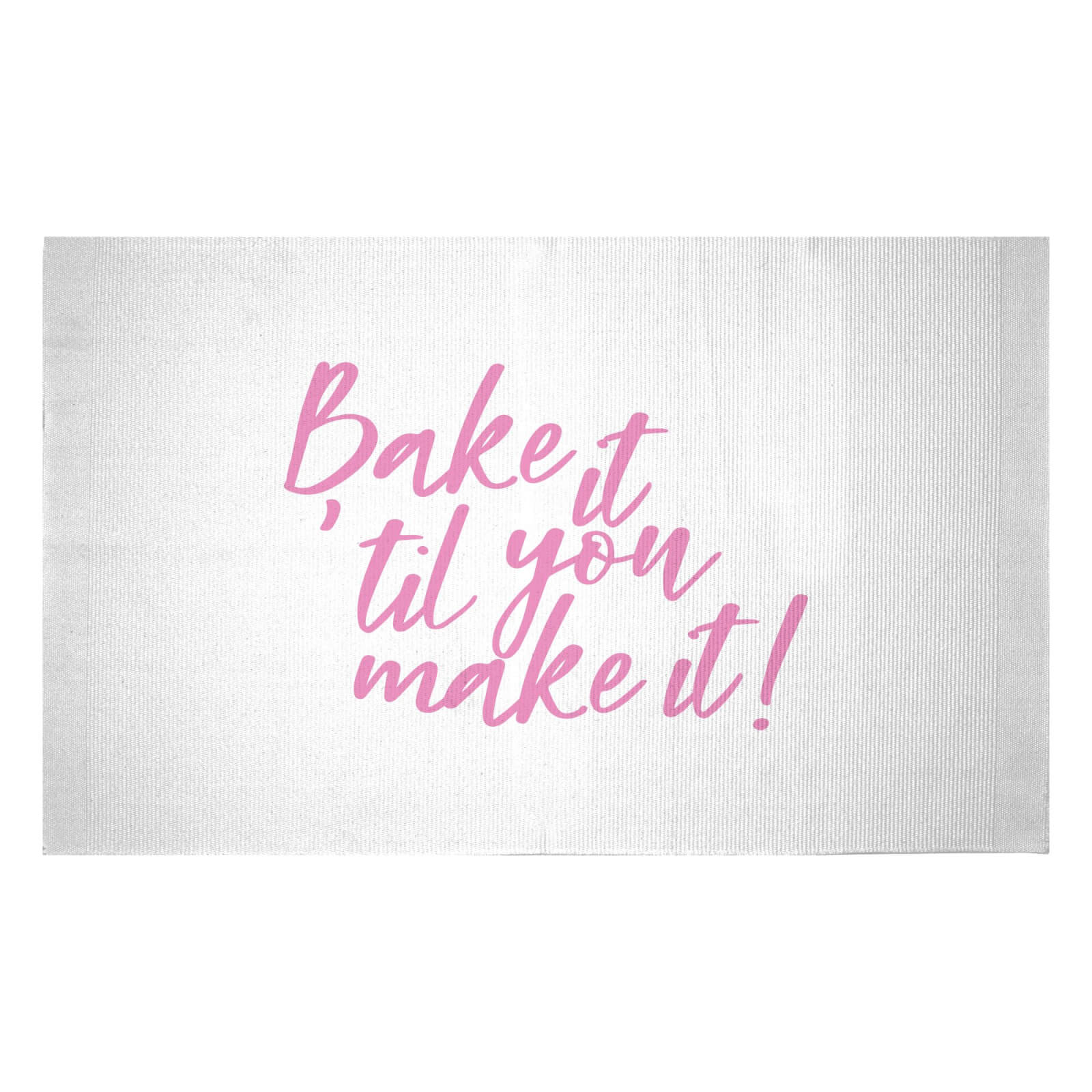 Bake It Till You Make It! Woven Rug - Small