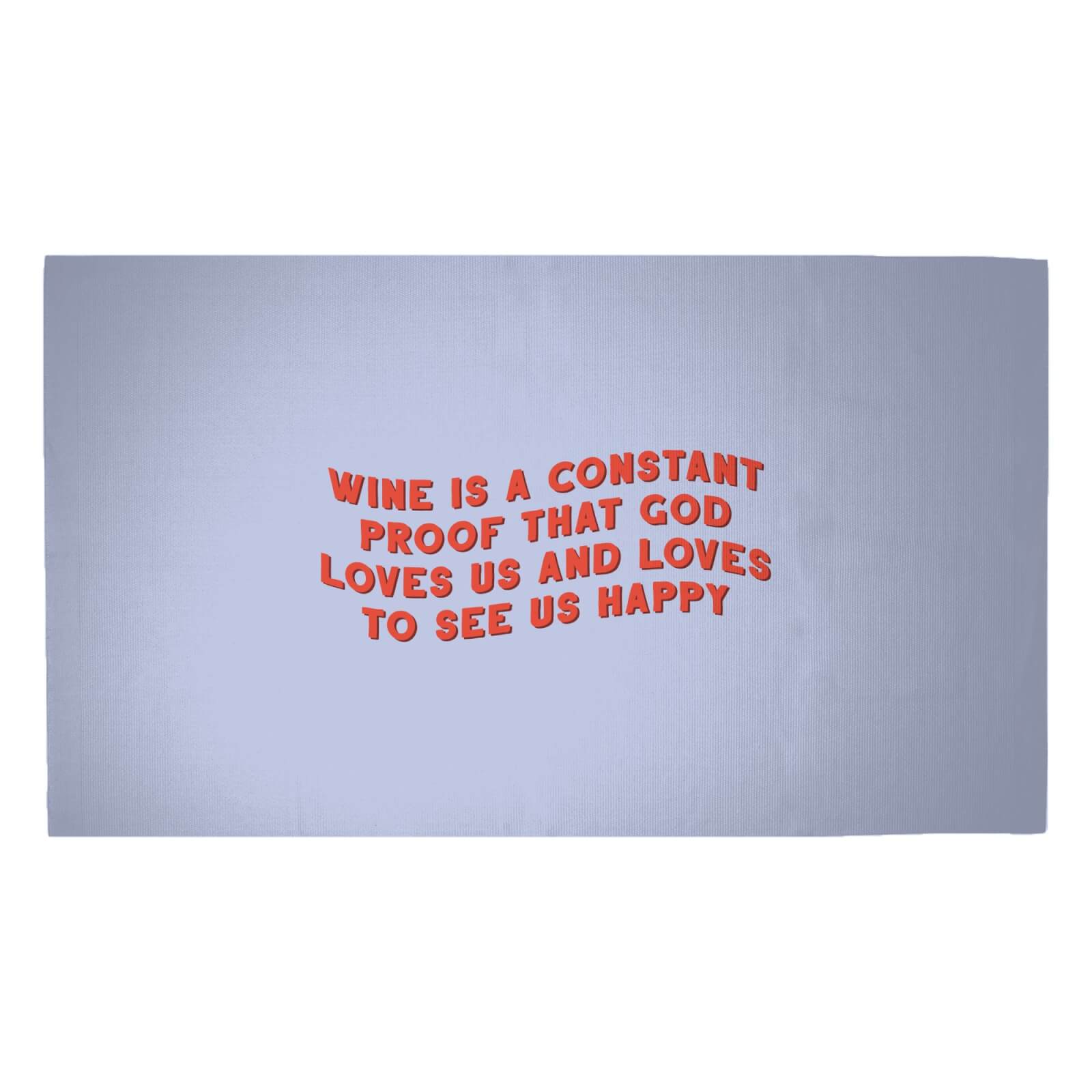 Wine Is A Constant Proof That God Loves Us Woven Rug - Medium