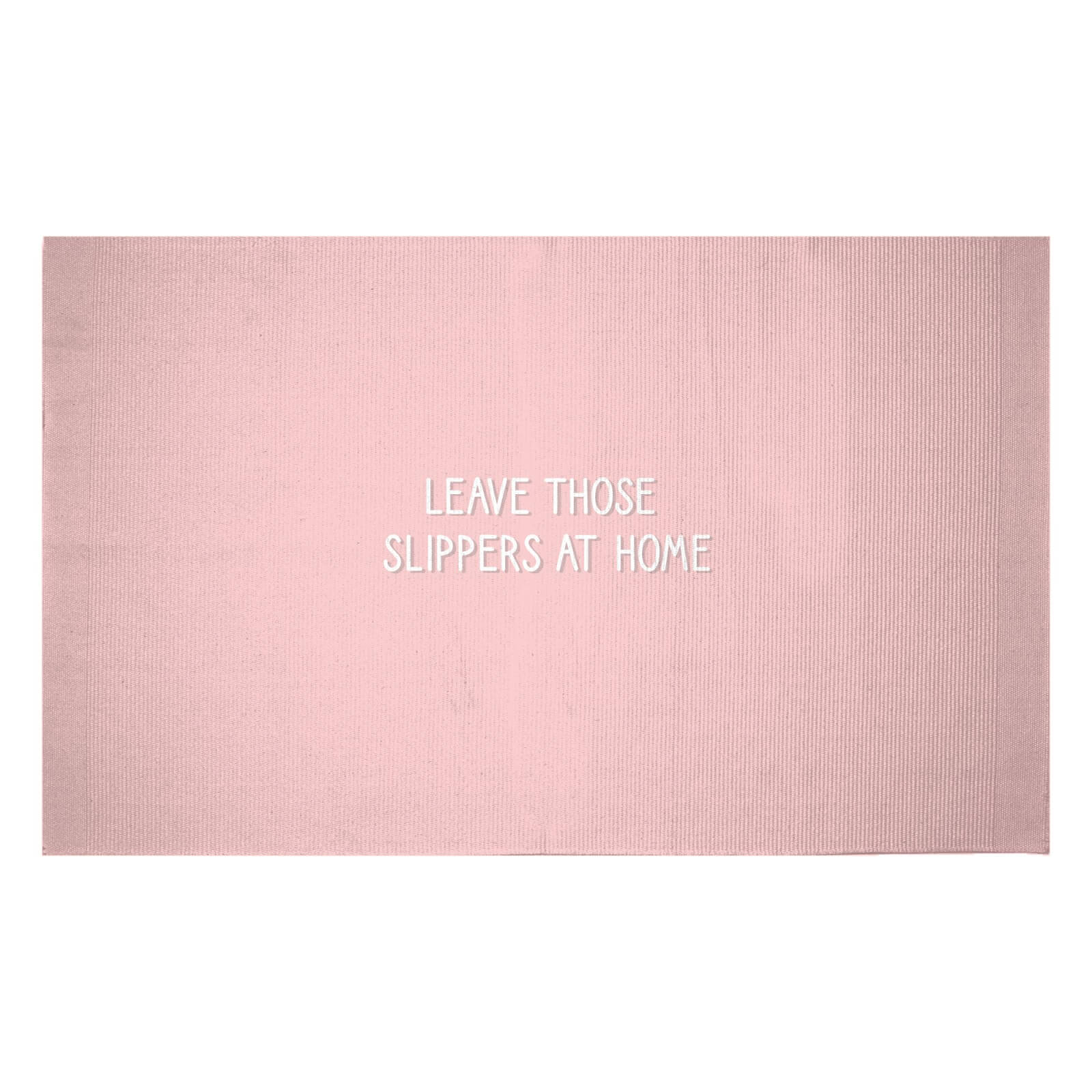 Leave Those Slippers At Home Woven Rug - Small