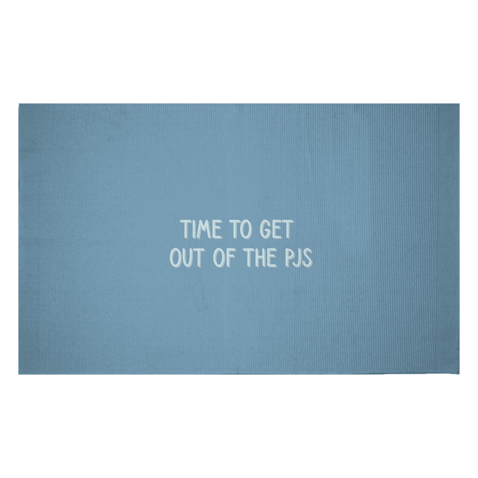 Time To Get Out Of The Pjs Woven Rug - Small