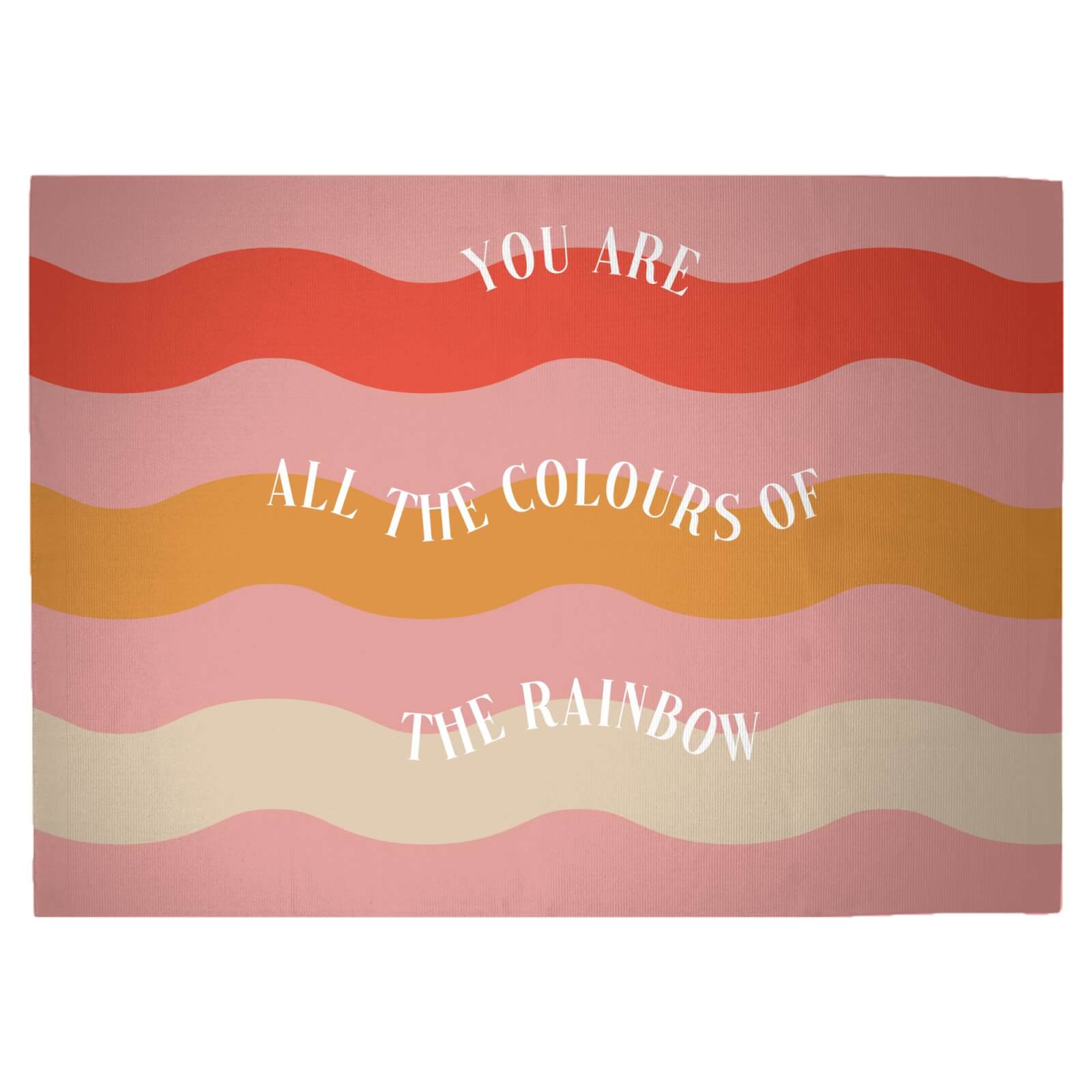 You Are All The Colours Of The Rainbow Woven Rug - Large