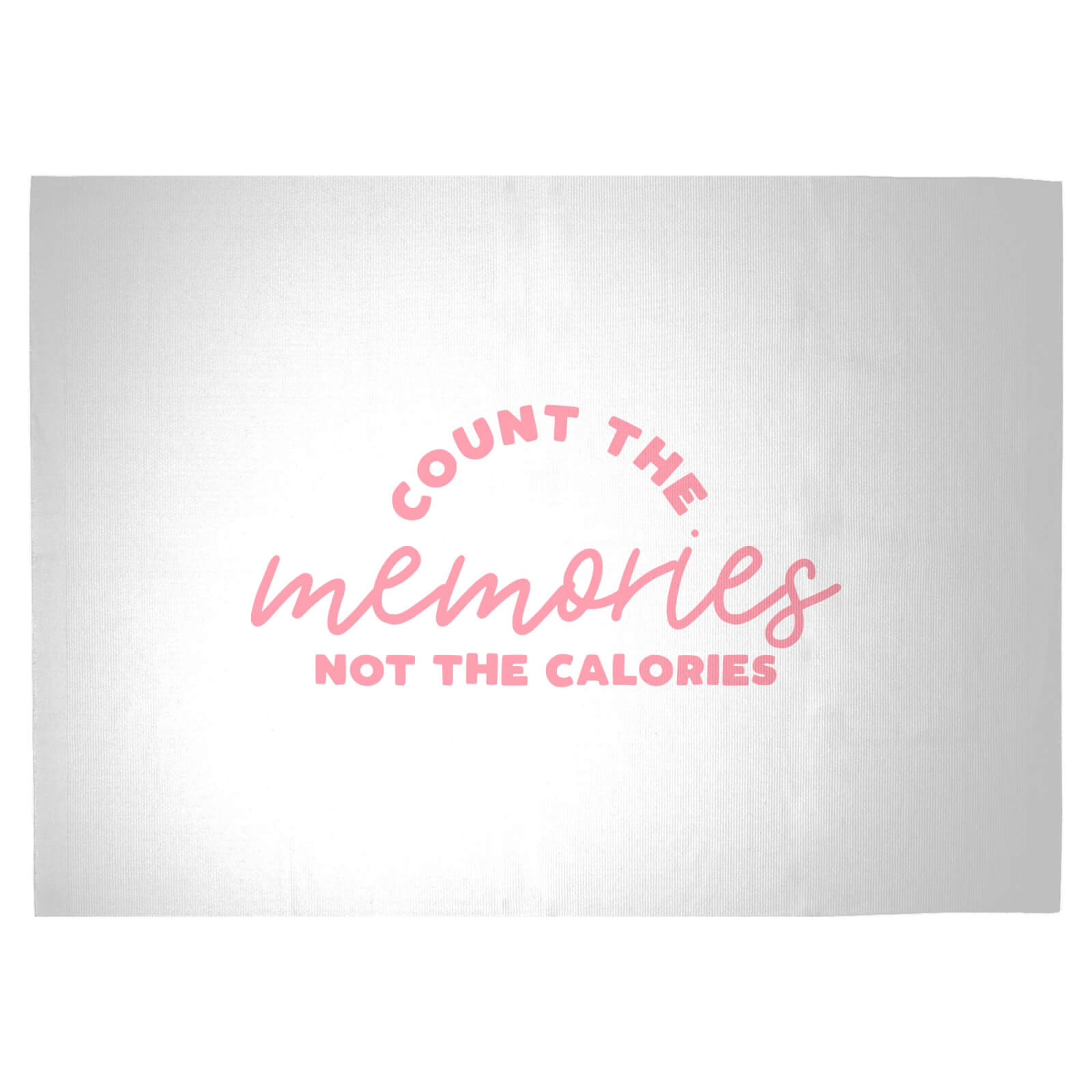 Count The Memories Not The Calories Woven Rug - Large