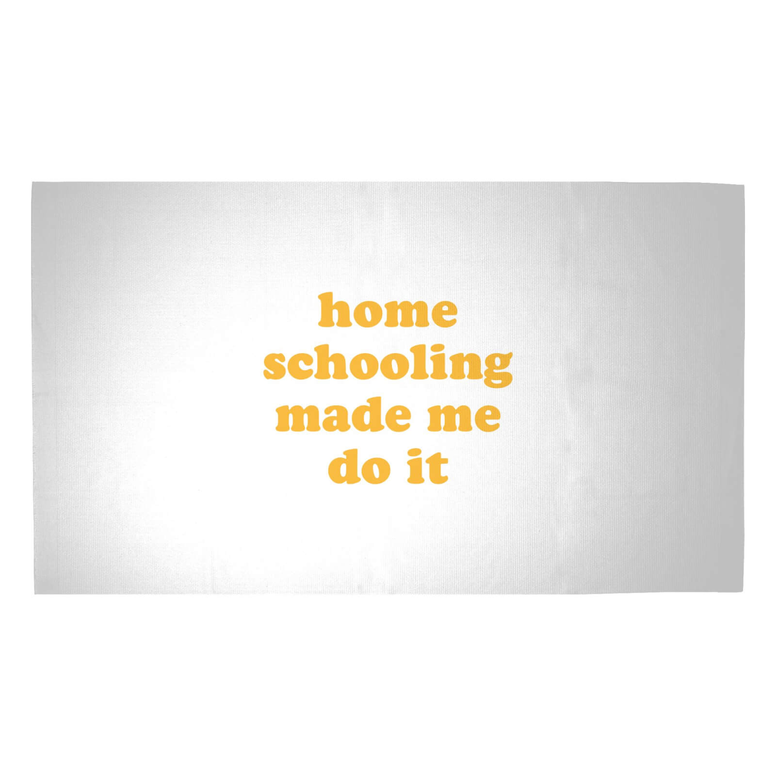 Home Schooling Made Me Do It Woven Rug - Medium