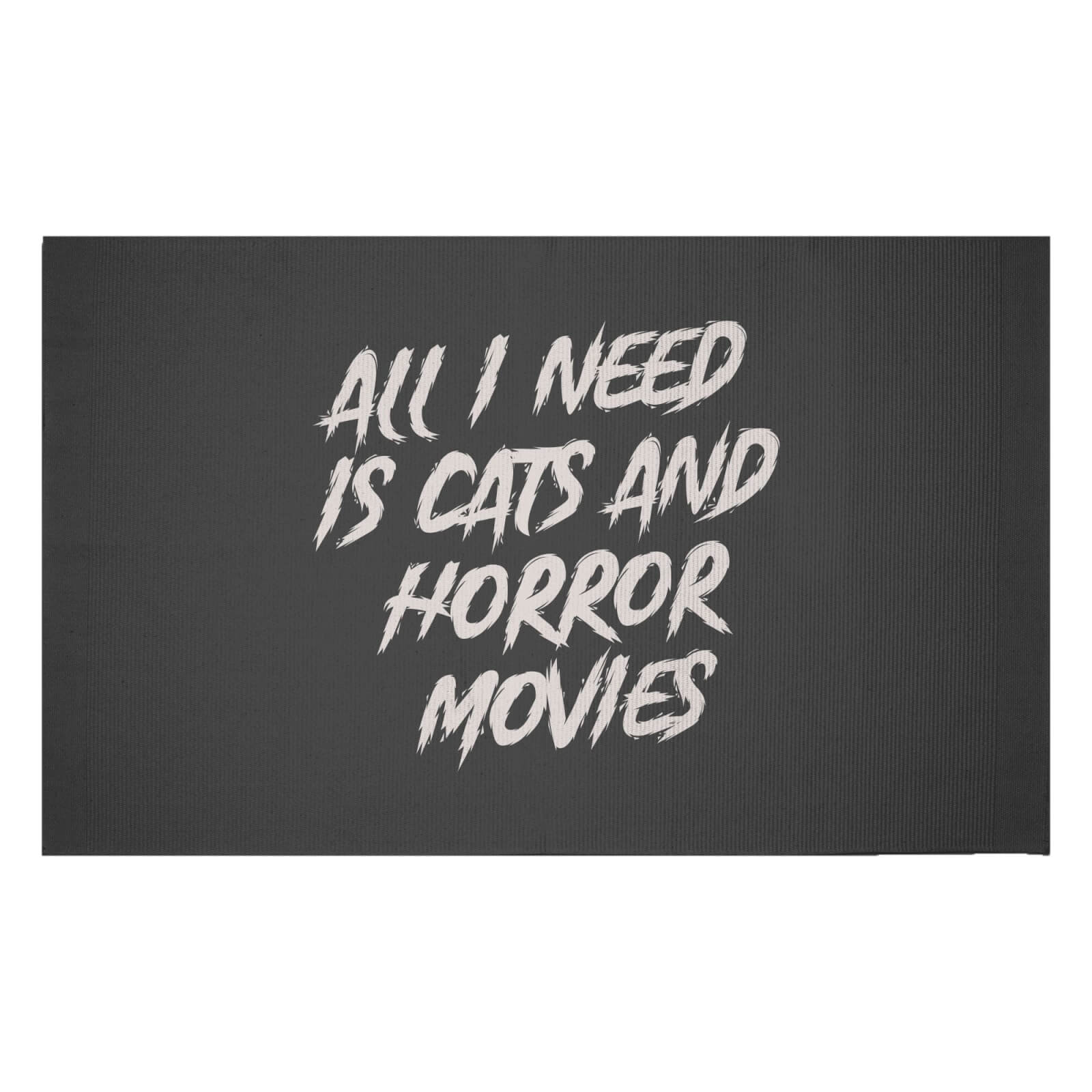 All I Need Is Cats And Horror Movies Woven Rug - Small